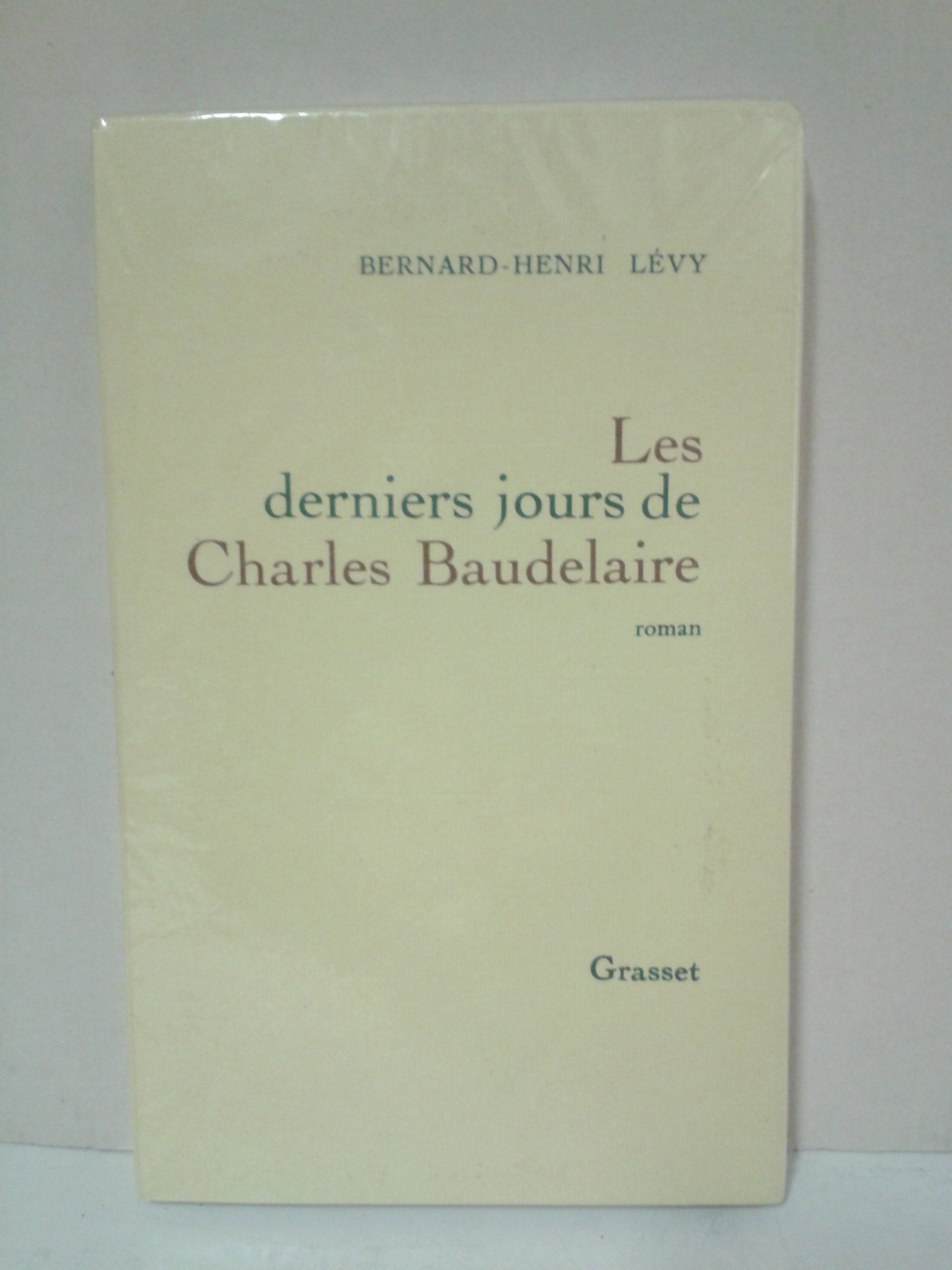 Les derniers jours de Charles Baudelaire,Used