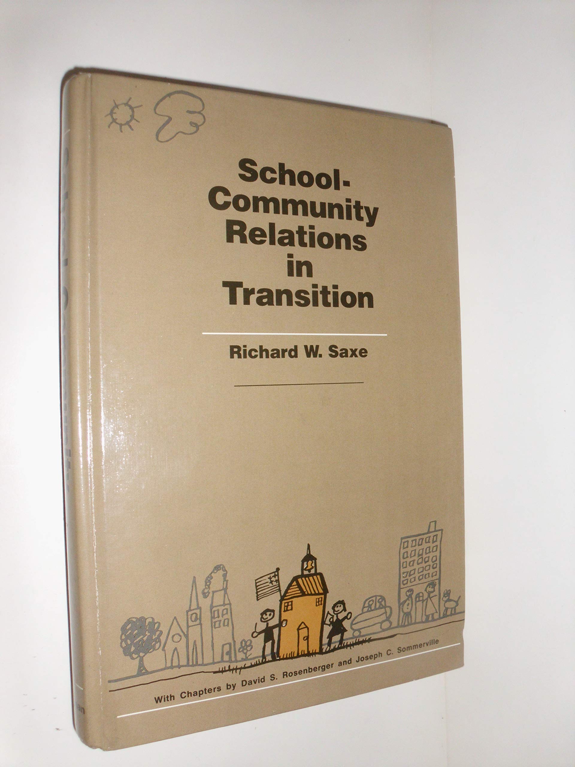 SchoolCommunity Relations in Transition/1984,Used