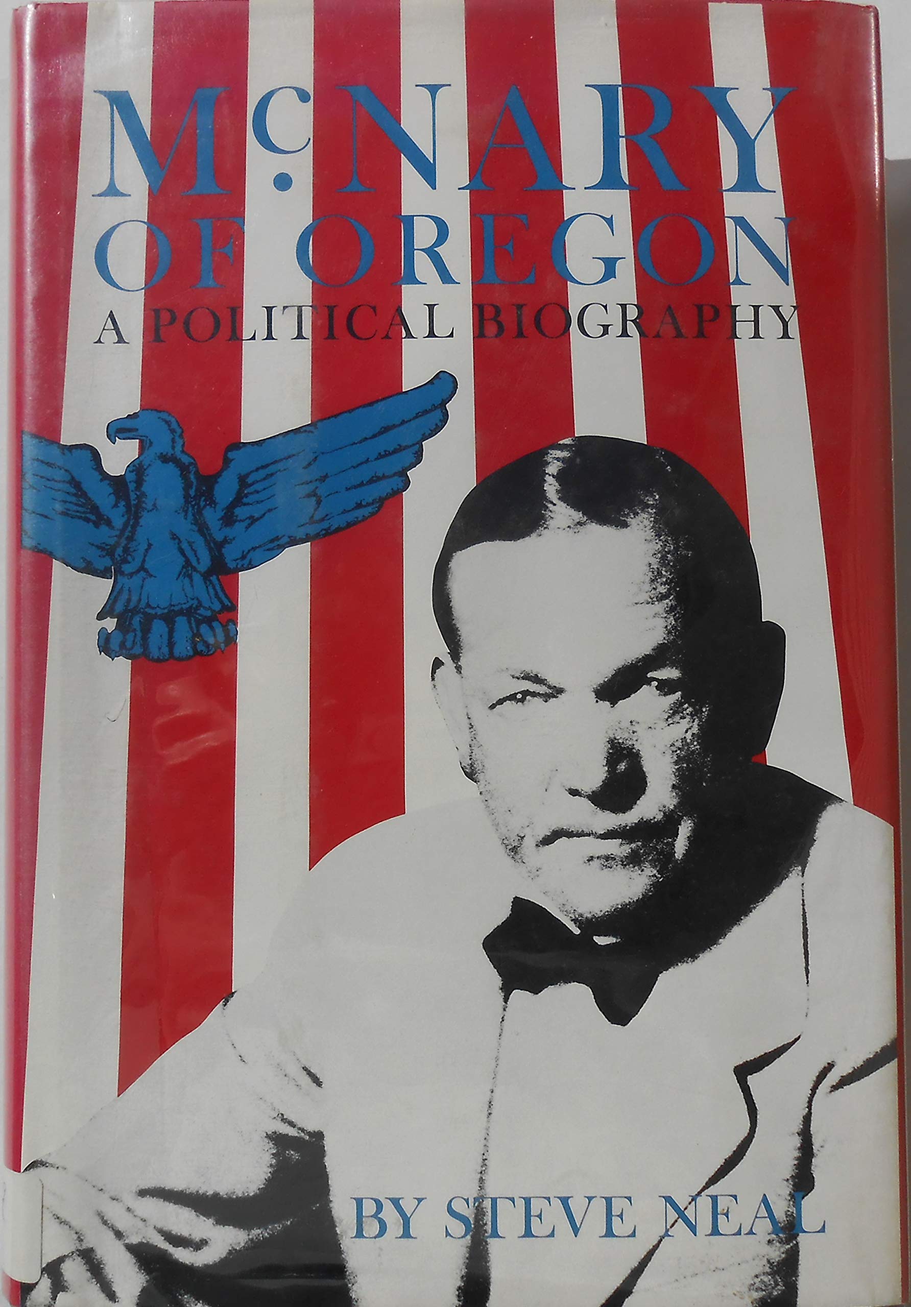 McNary of Oregon: A Political Biography,Used