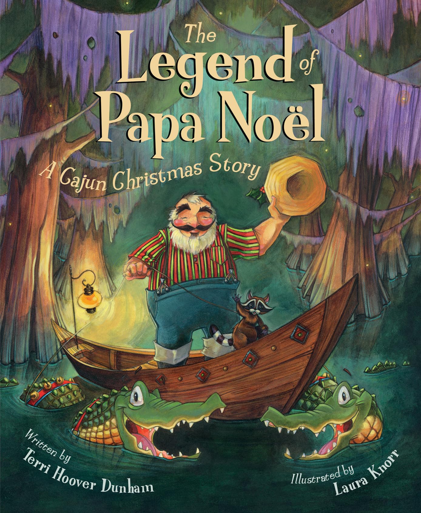 The Legend of Papa Noel: A Cajun Christmas Story,Used