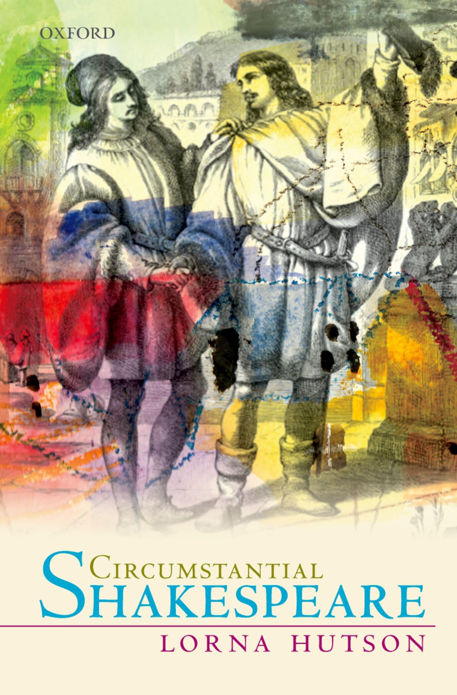 Circumstantial Shakespeare (Oxford Wells Shakespeare Lectures),Used