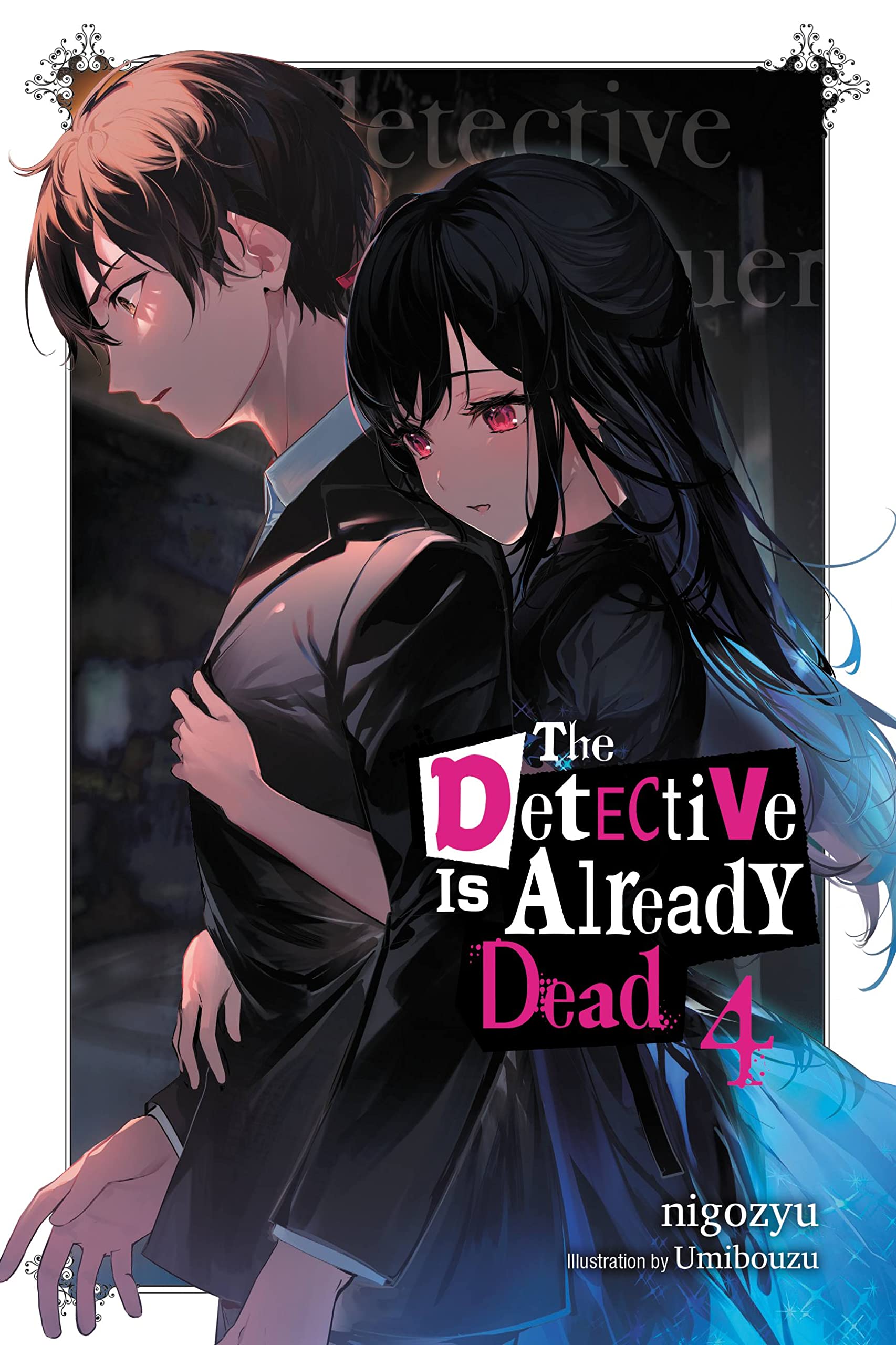 The Detective Is Already Dead, Vol. 4 (The Detective Is Already Dead (Novel), 4),Used