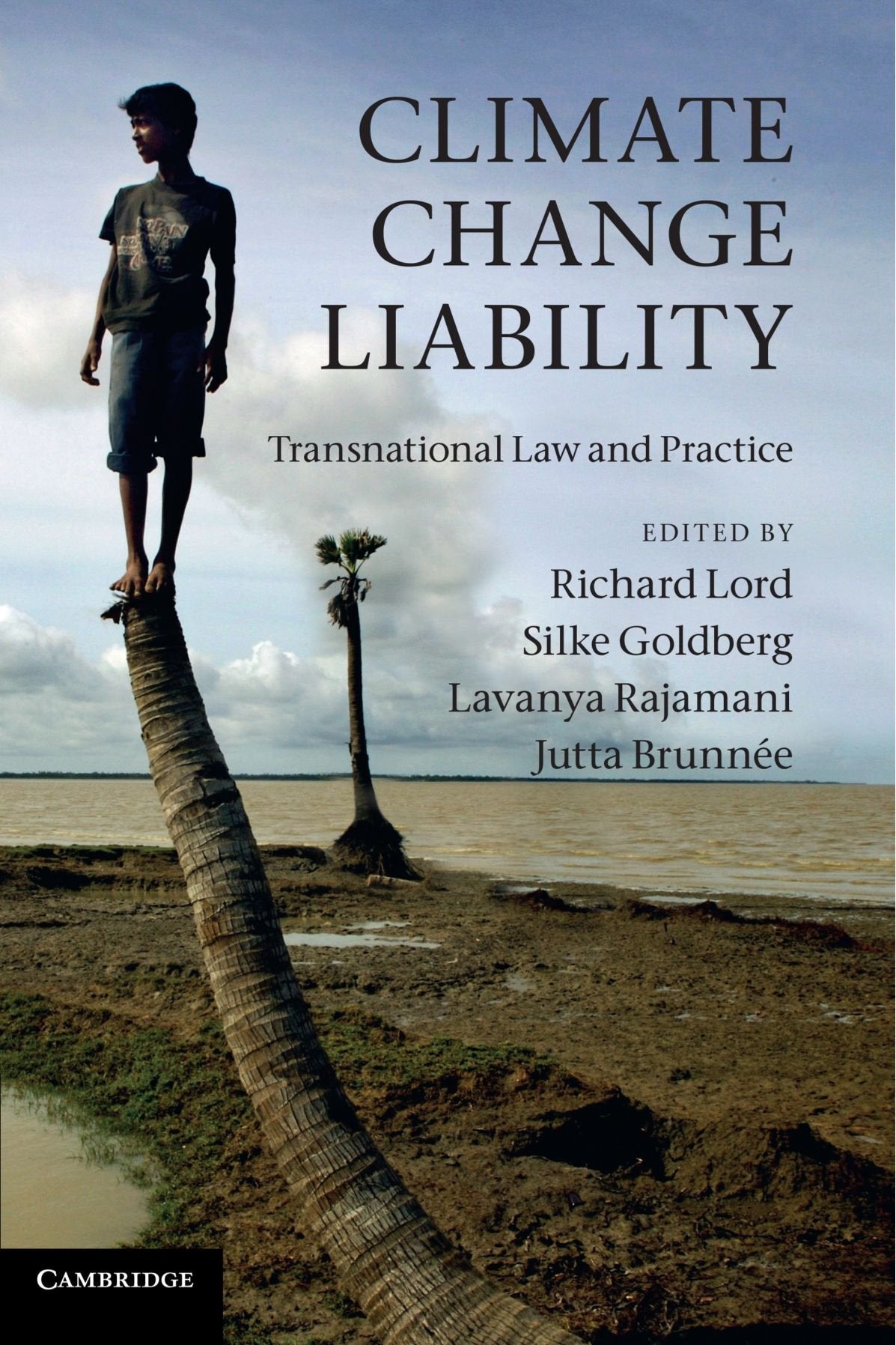 Climate Change Liability: Transnational Law and Practice,Used