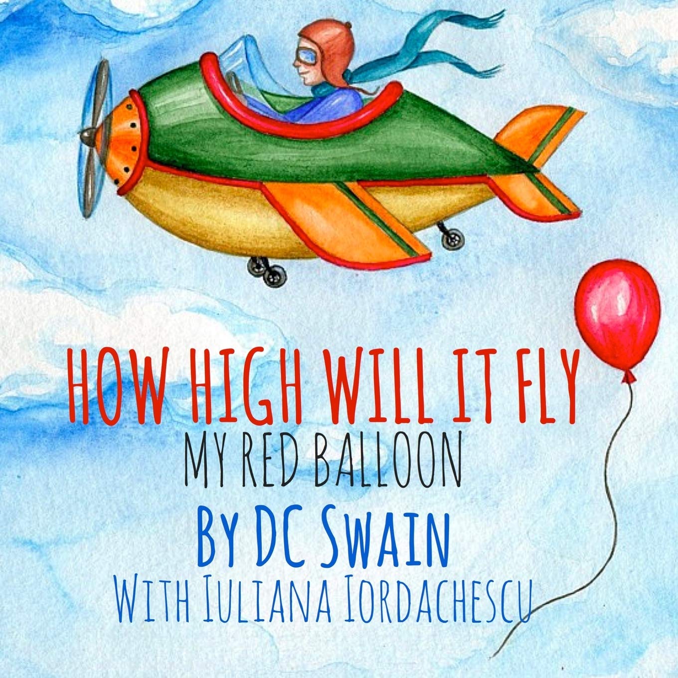 How High Will It Fly?: My Red Balloon,Used