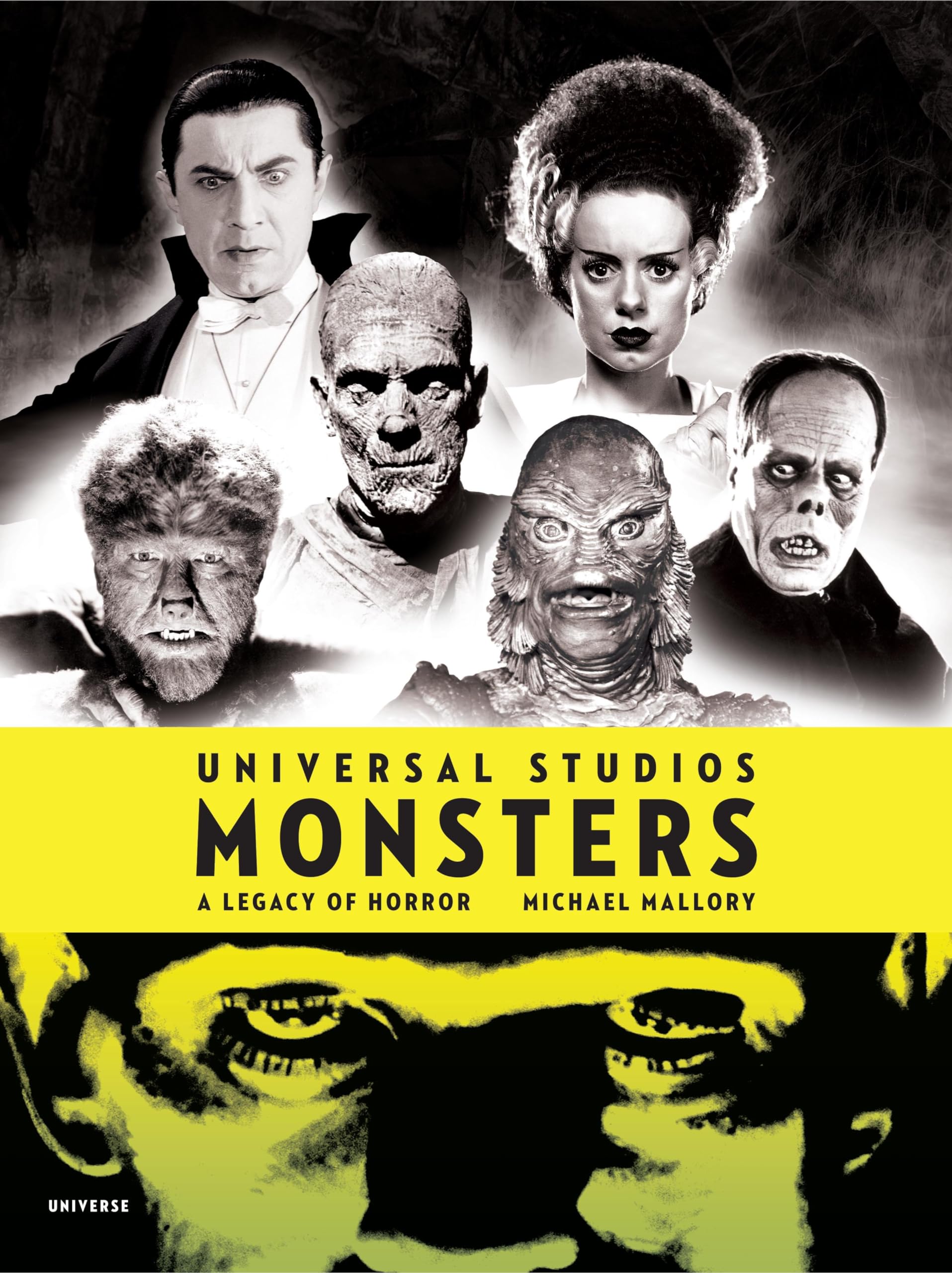Universal Studios Monsters: A Legacy Of Horror,New