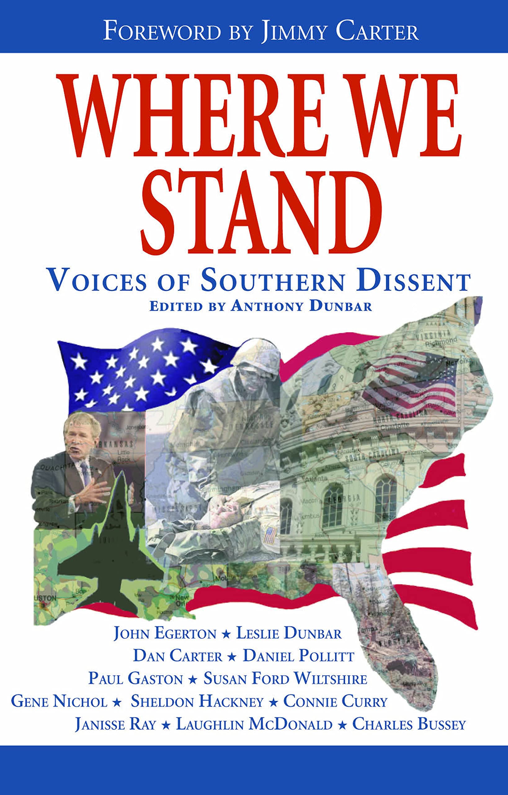 Where We Stand: Voices of Southern Dissent,Used