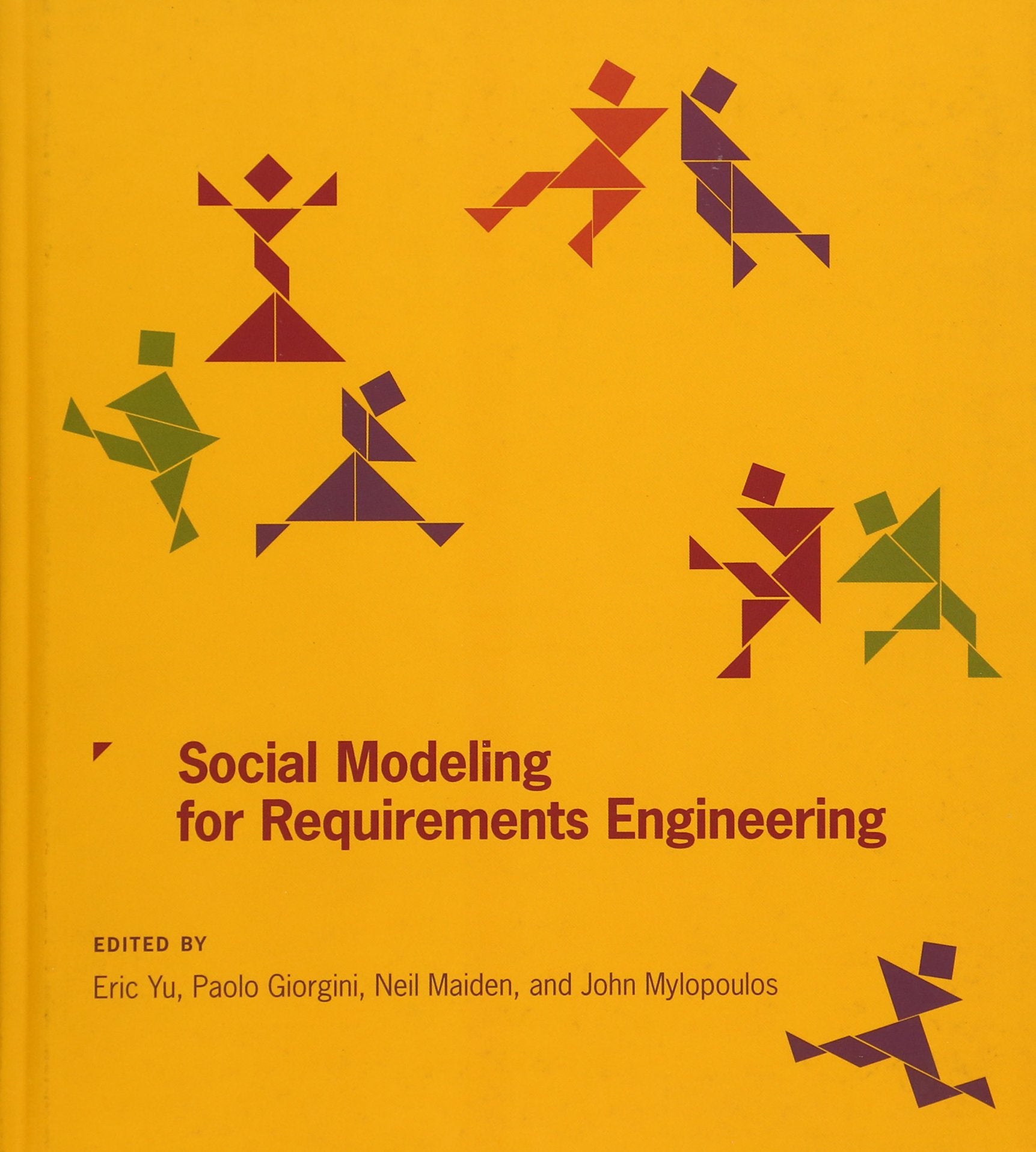 Social Modeling For Requirements Engineering (Cooperative Information Systems),Used