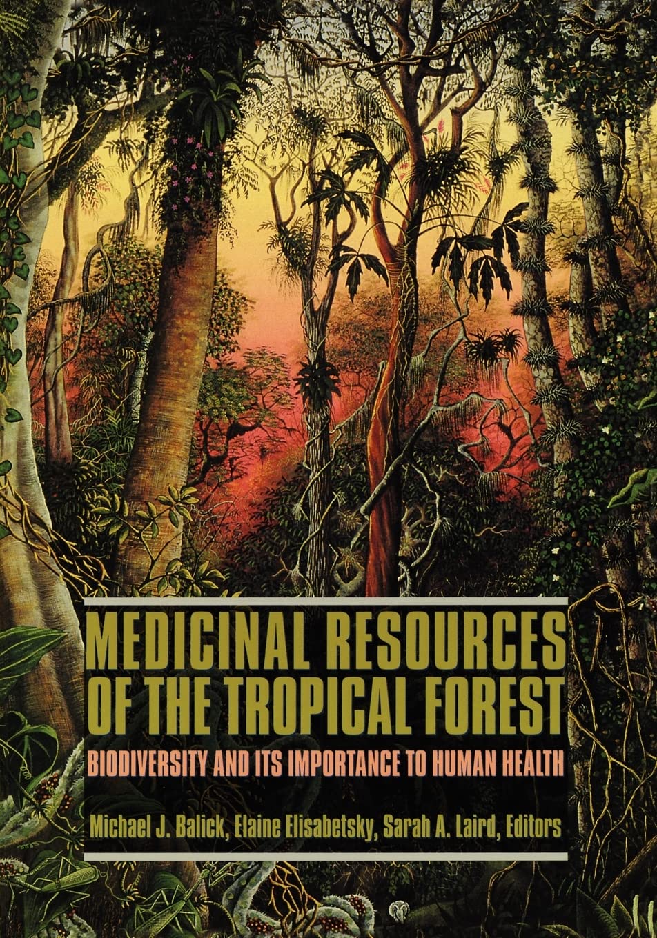 Medicinal Resources Of The Tropical Forest,Used