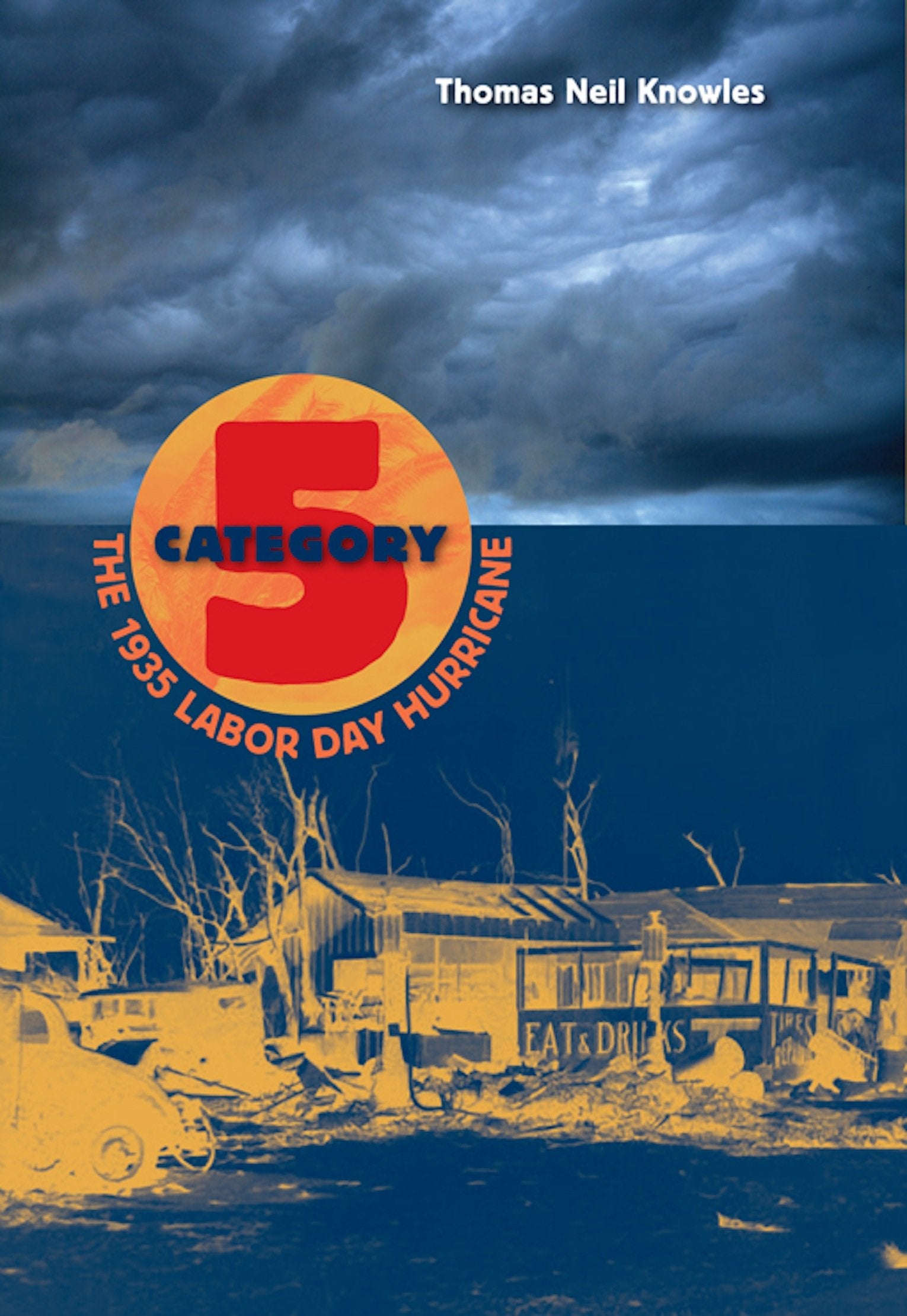 Category Five: The 1935 Labor Day Hurricane,Used