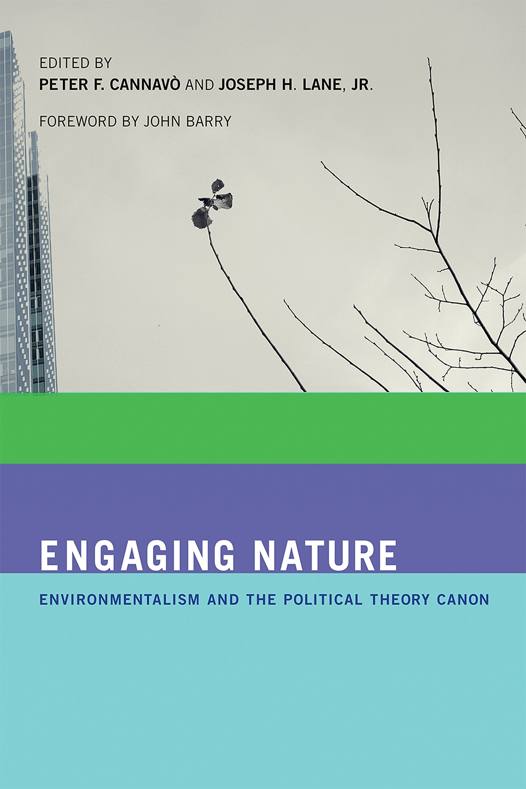 Engaging Nature: Environmentalism and the Political Theory Canon,Used
