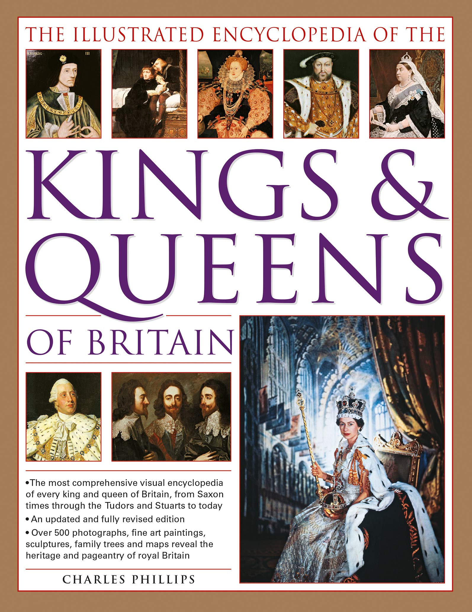The Illustrated Encyclopedia of Kings & Queens: The Most Comprehensive Visual Encyclopedia of Every King and Queen of Britain, f,Used