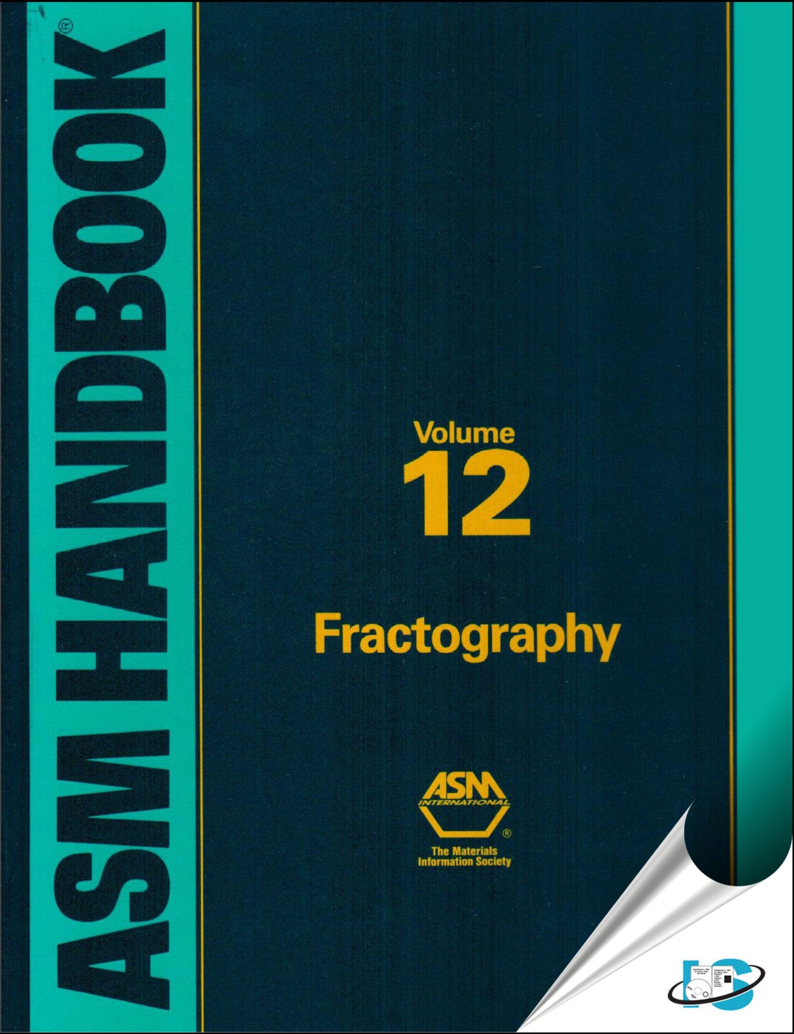 Metals Handbook: Volume 12: Fractography (Asm Handbook),Used