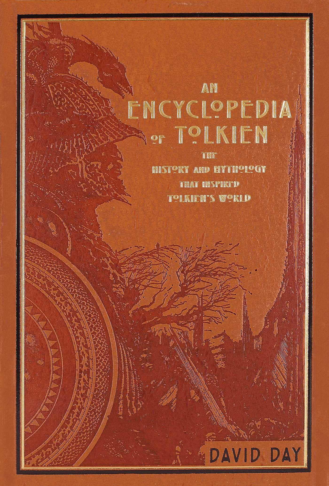 An Encyclopedia of Tolkien: The History and Mythology That Inspired Tolkien's World (Leatherbound Classics),New