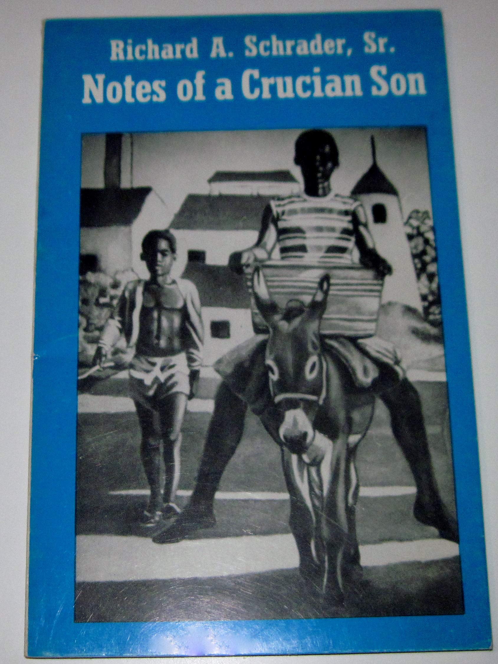 Notes Of A Crucian Son,Used