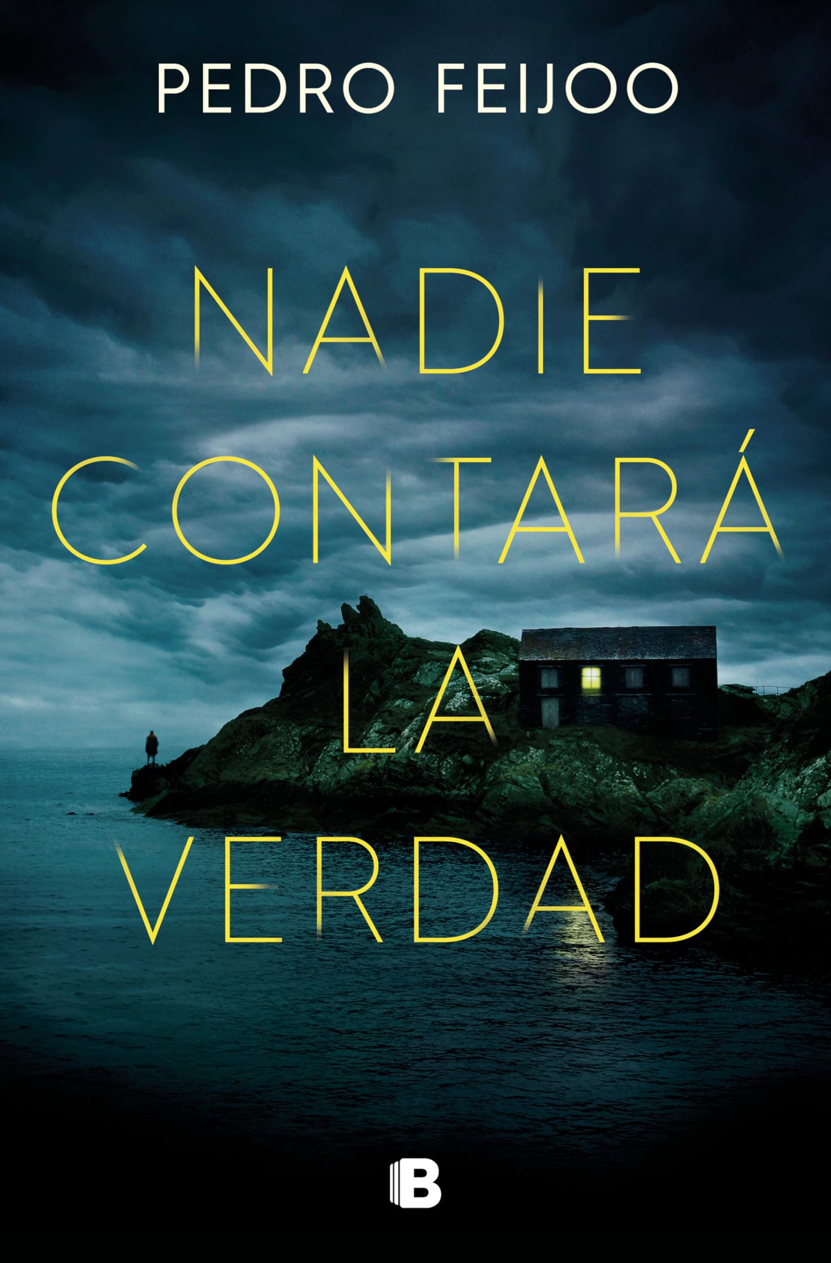 Nadie contar la verdad / No One Will Tell the Truth (Spanish Edition),New