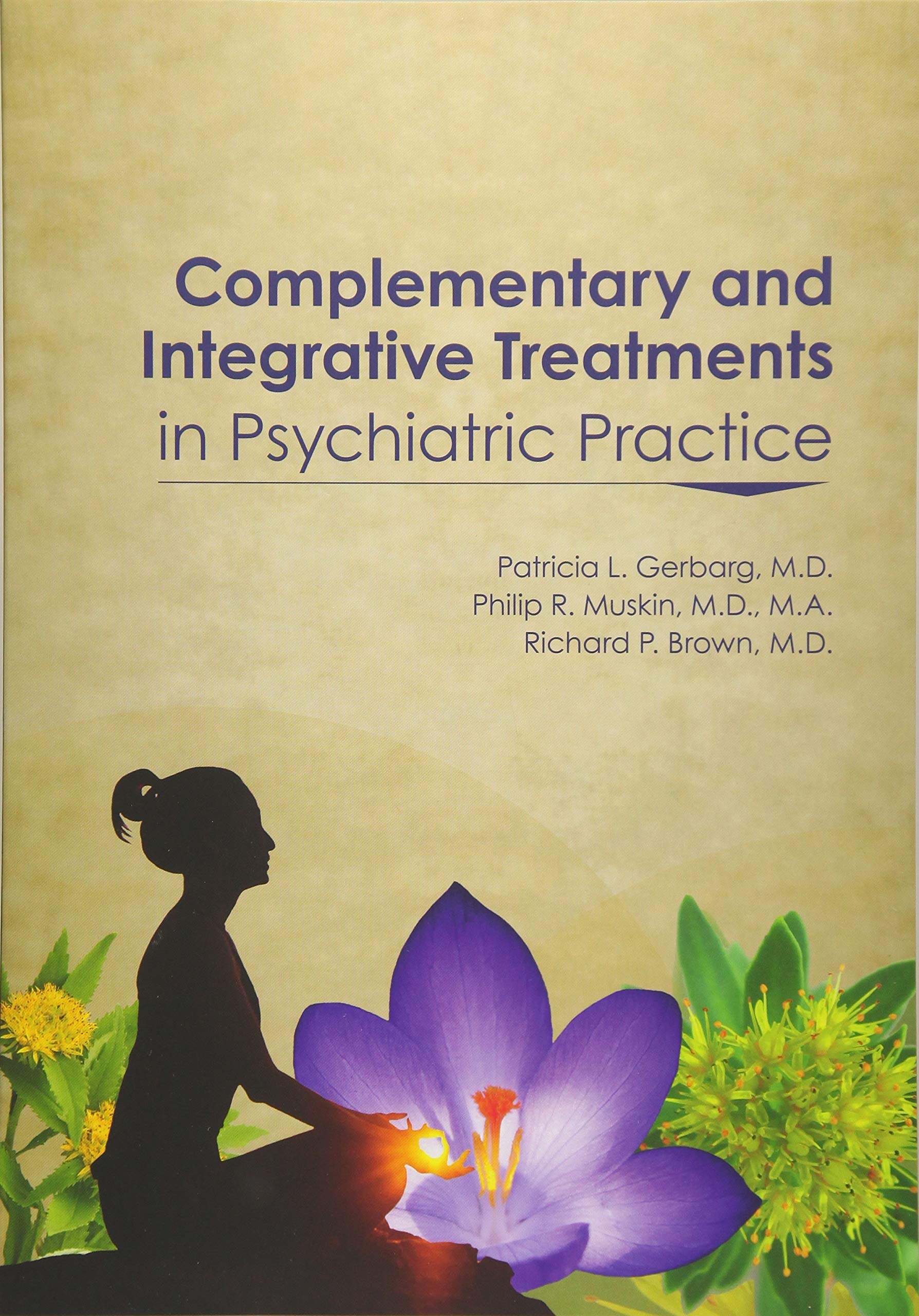 Complementary And Integrative Treatments In Psychiatric Practice,Used