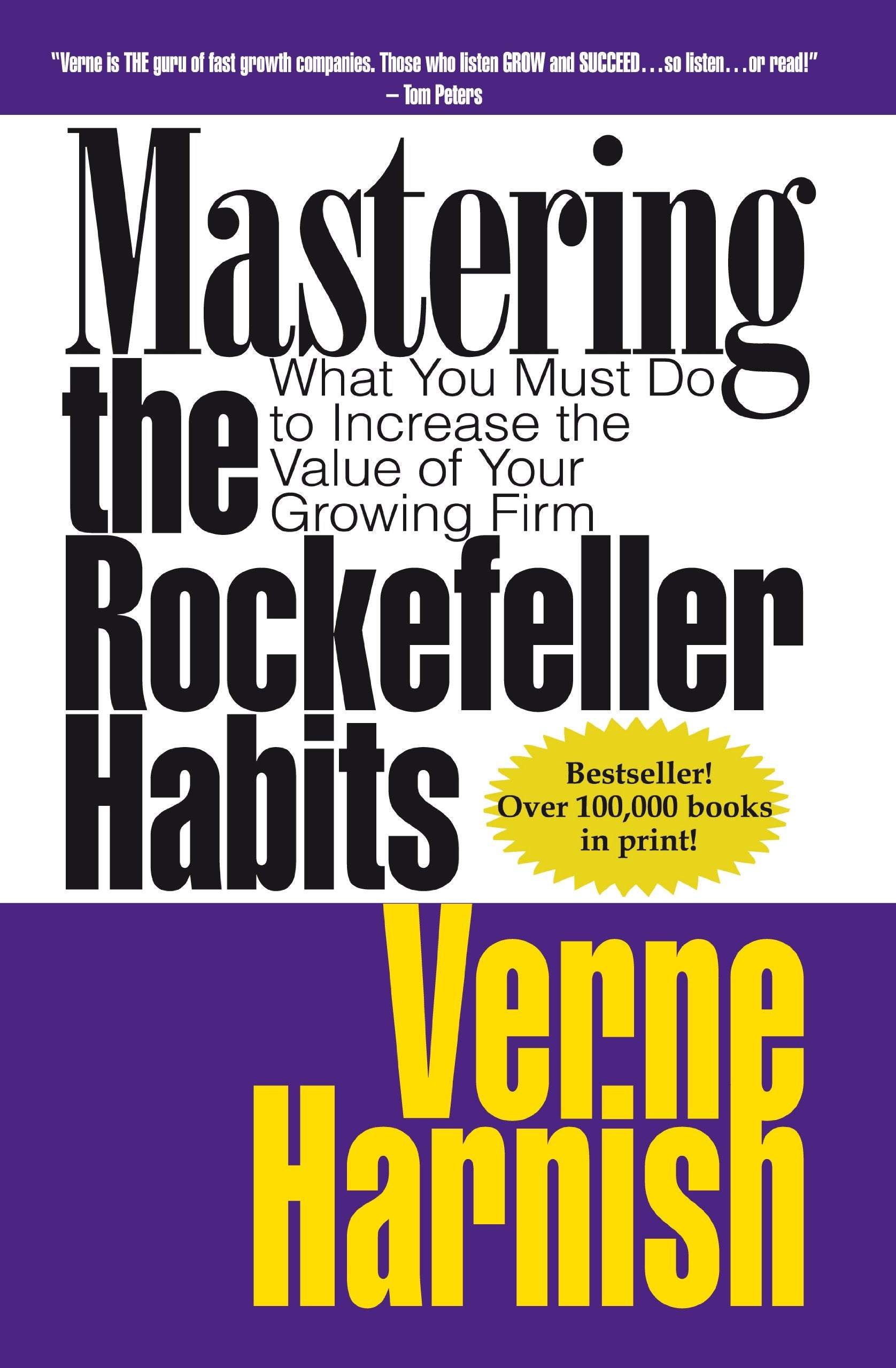 Mastering The Rockefeller Habits: What You Must Do To Increase The Value Of Your Growing Firm,New
