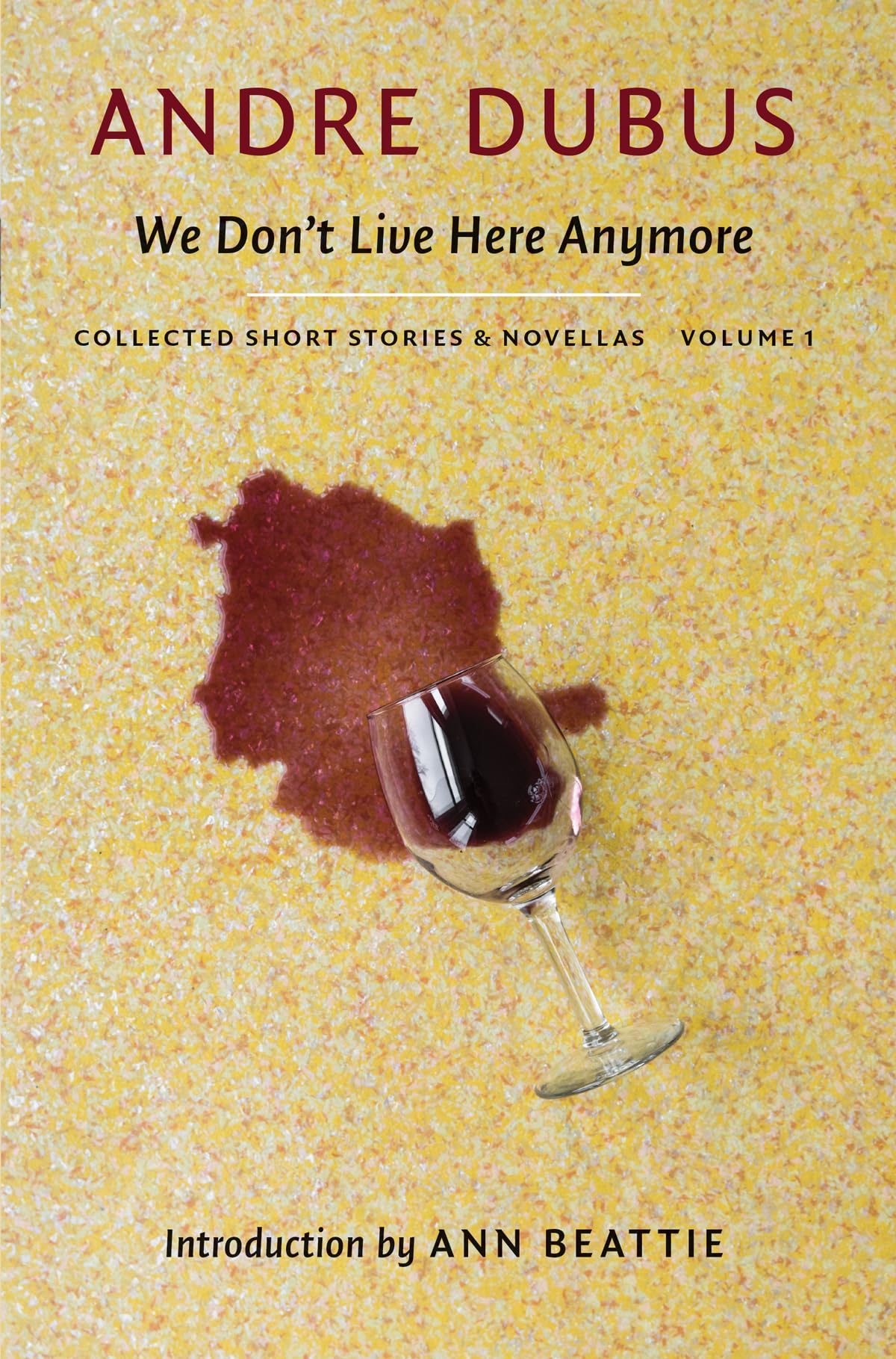 We Don't Live Here Anymore (Collected Short Stories and Novellas),Used