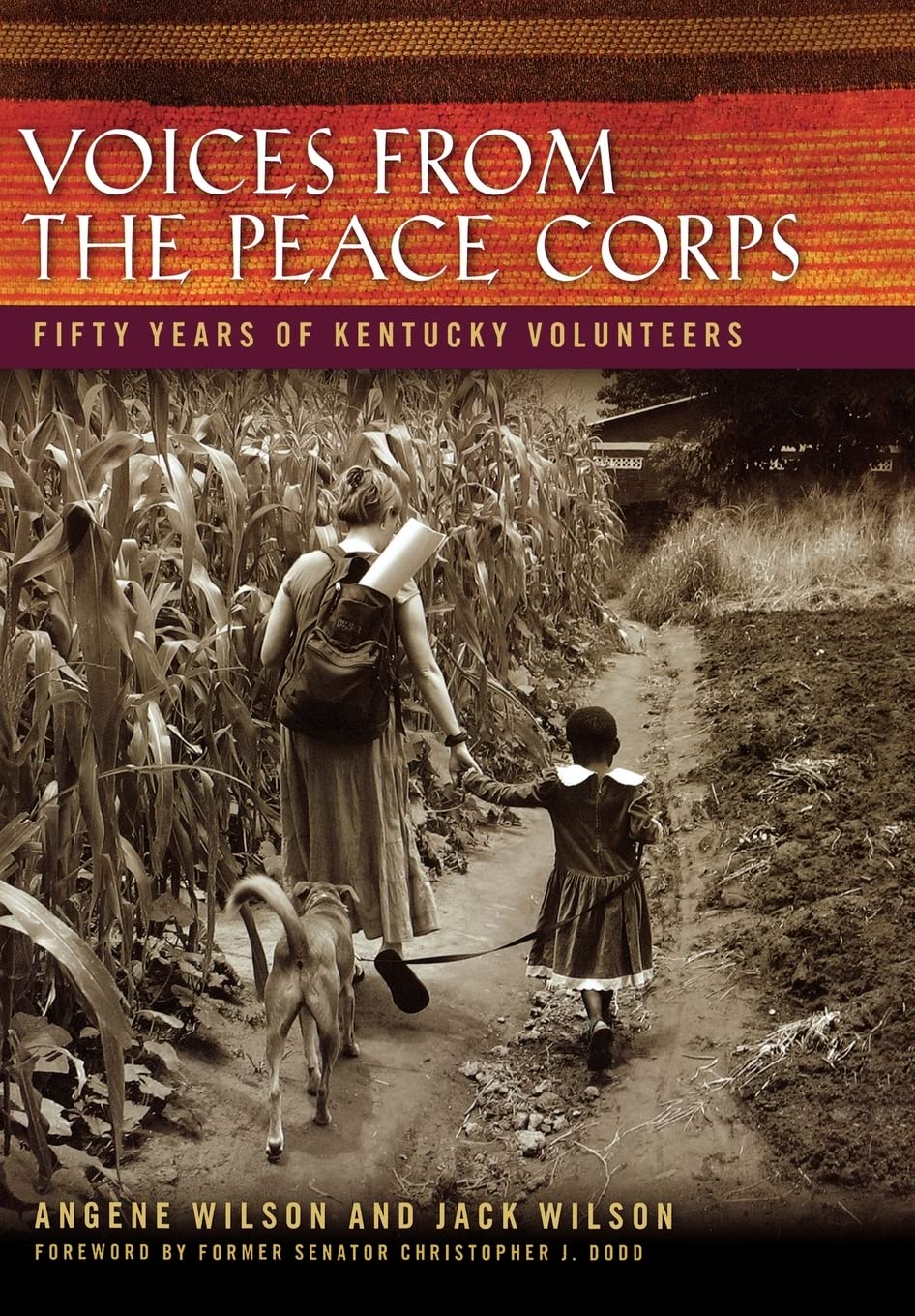 Voices From The Peace Corps: Fifty Years Of Kentucky Volunteers (Kentucky Remembered),Used