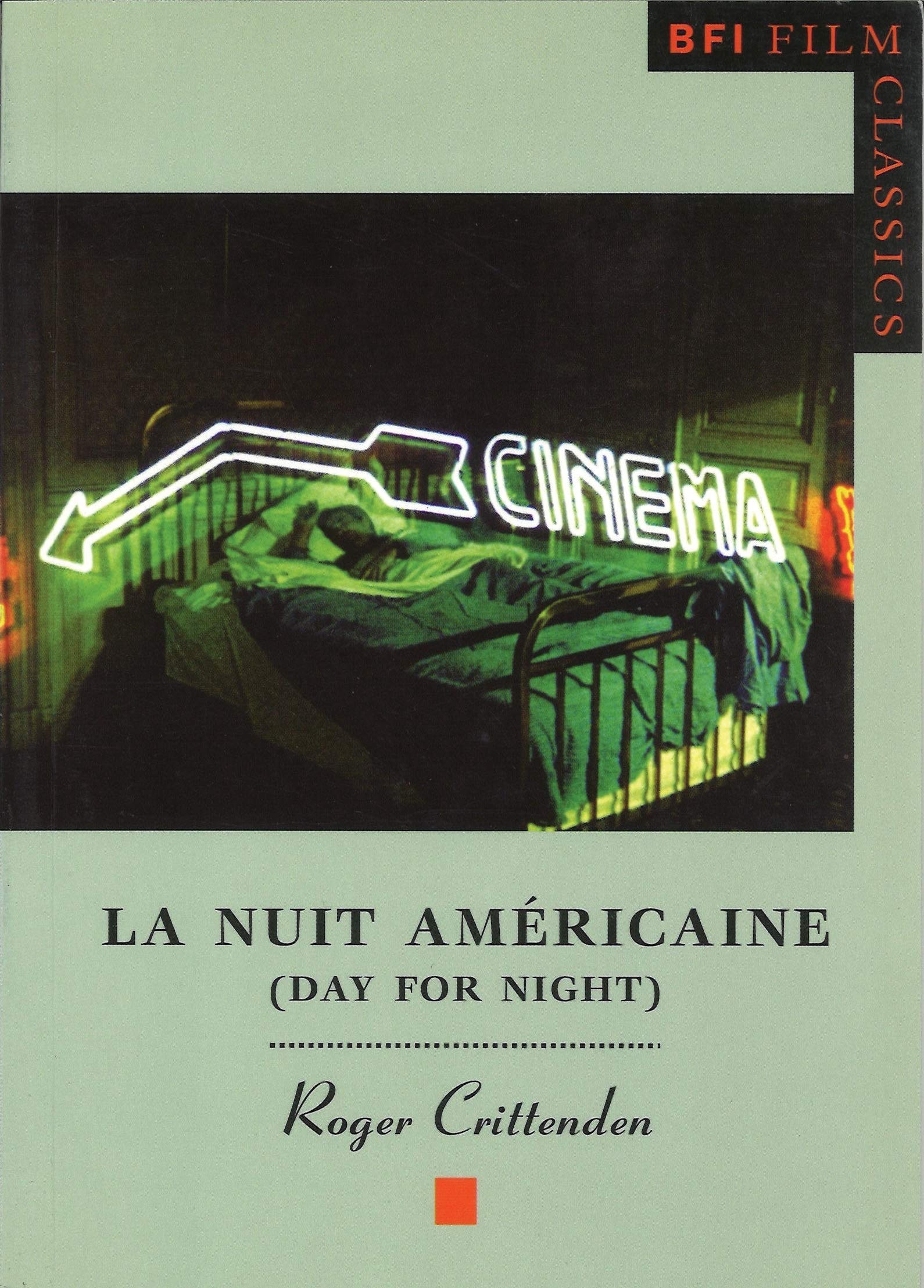 La Nuit Americaine (Day For Night) (Bfi Film Classics),Used