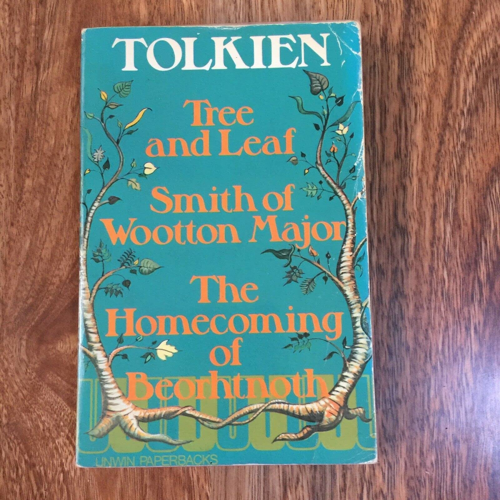 Tree and Leaf ; Smith of Wootton Major ; The Homecoming of Beorhtnoth, Beorhthelm's Son,Used