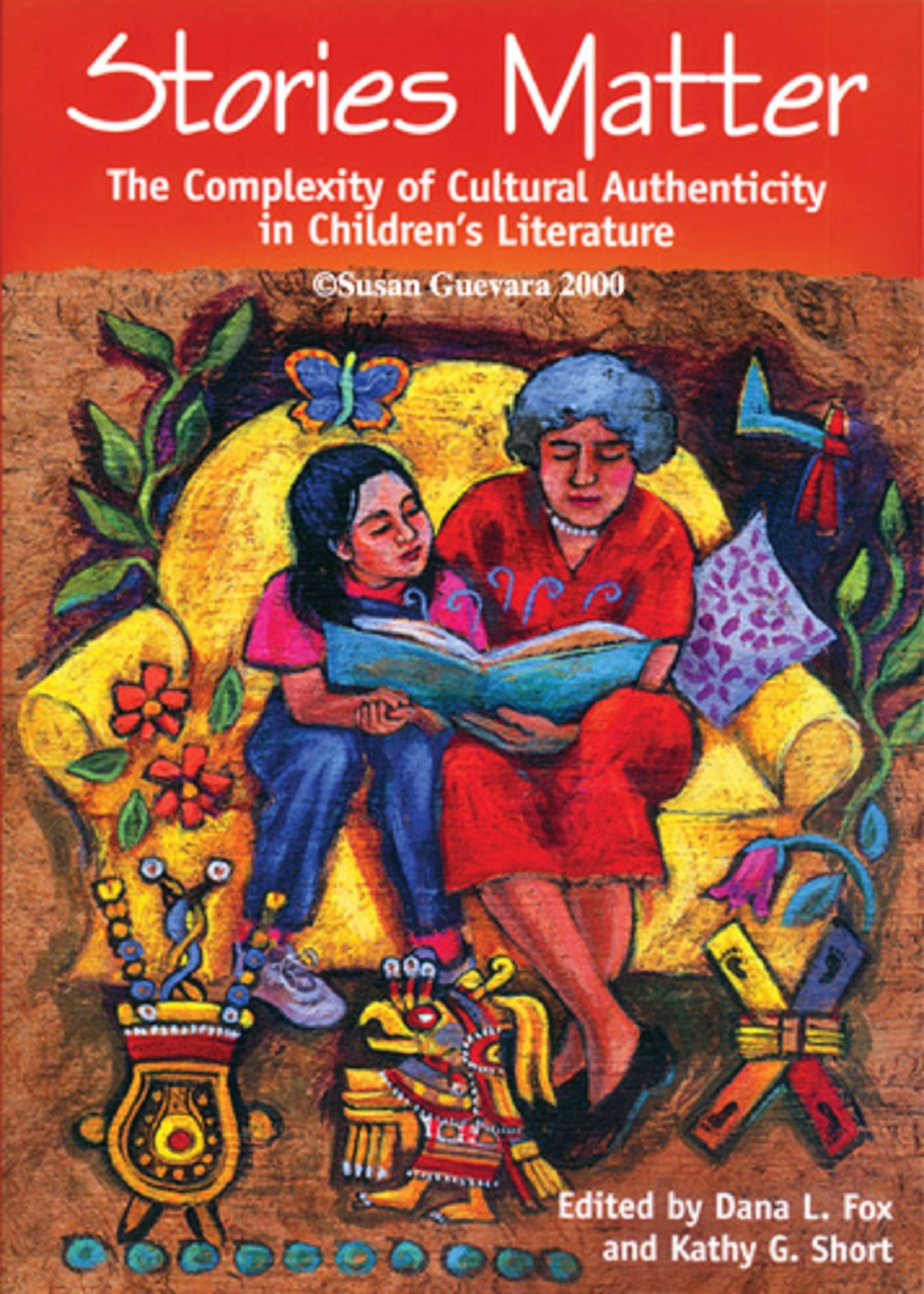 Stories Matter: The Complexity of Cultural Authenticity in Children's Literature,Used