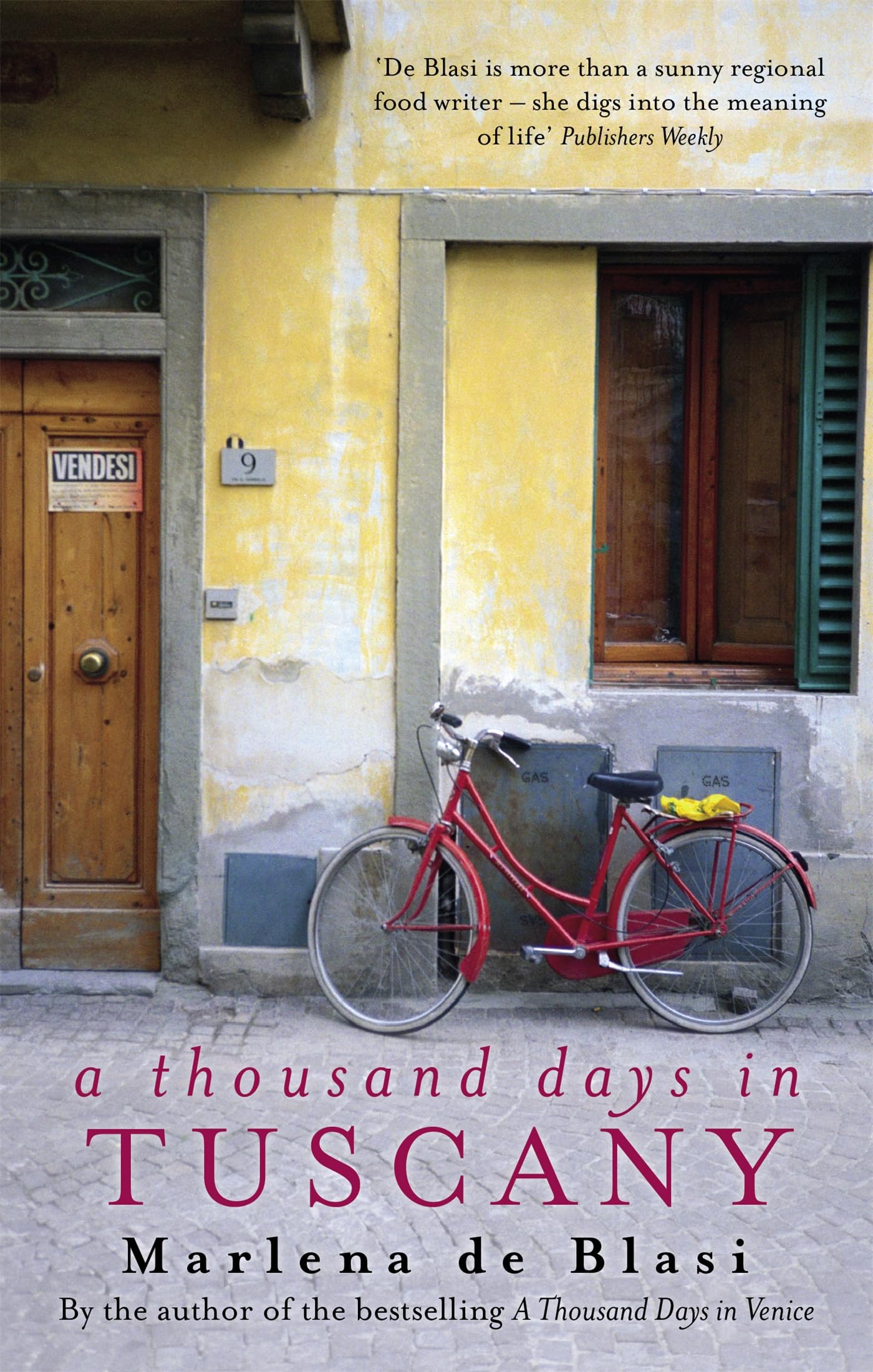 A Thousand Days in Tuscany : A Bittersweet Romance,Used