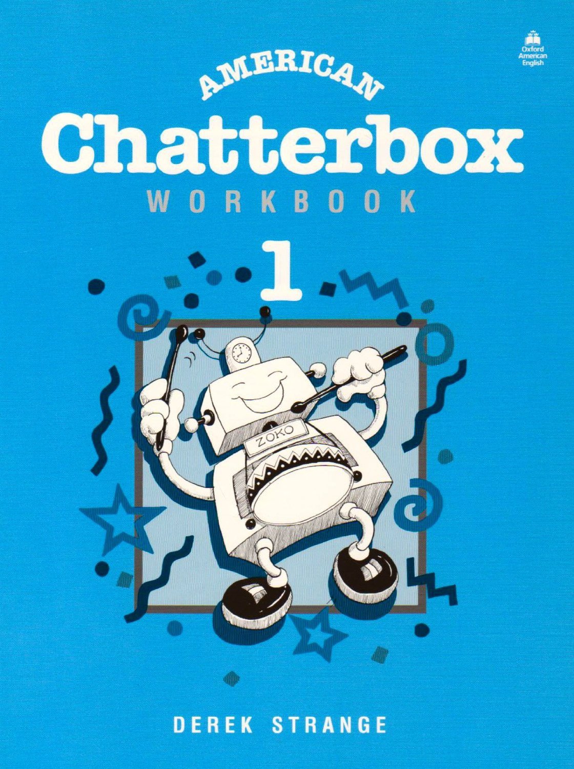 American Chatterbox 1. Workbook,Used