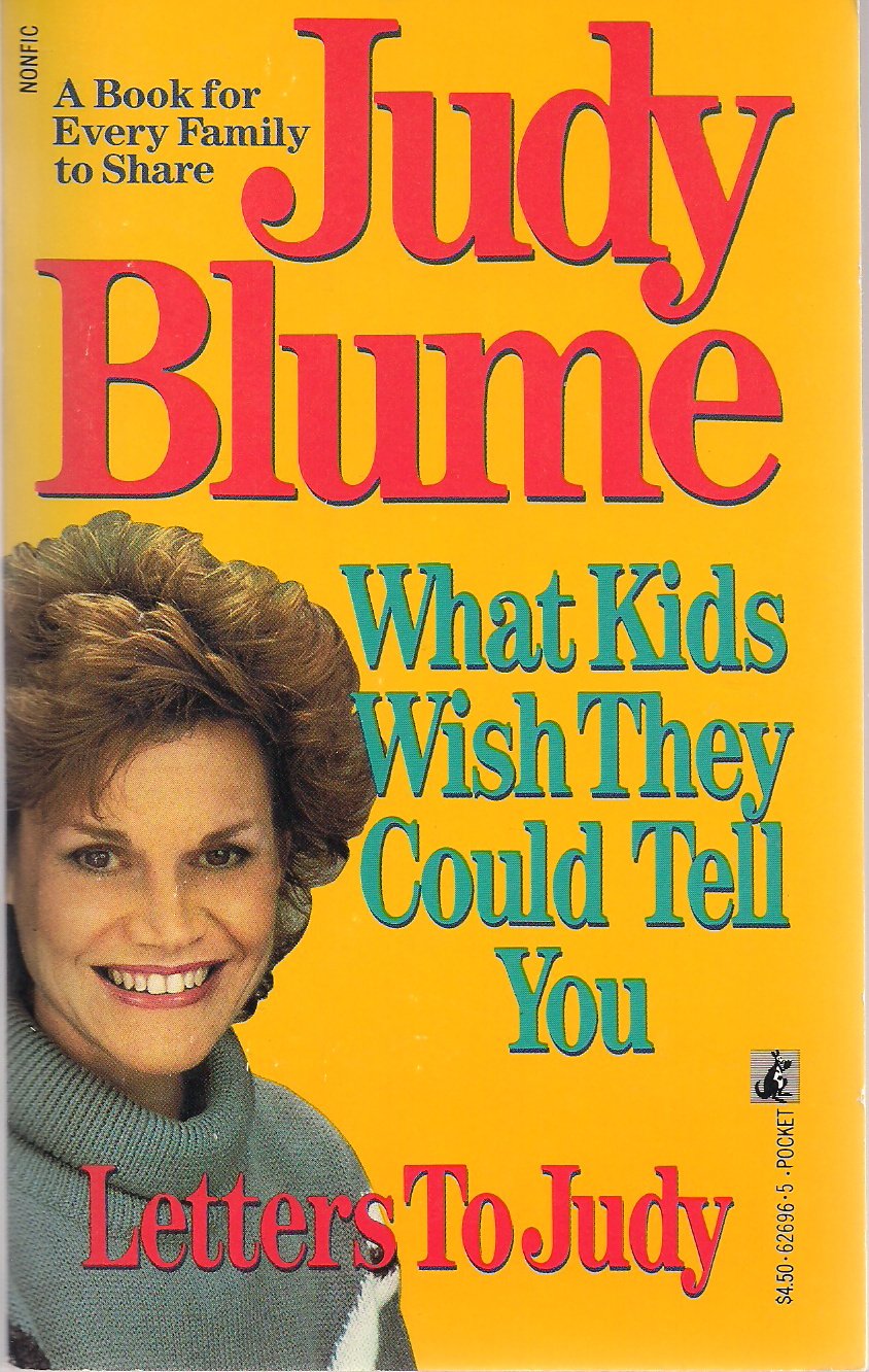 Letters to Judy: What Kids Wish They Could Tell You,Used
