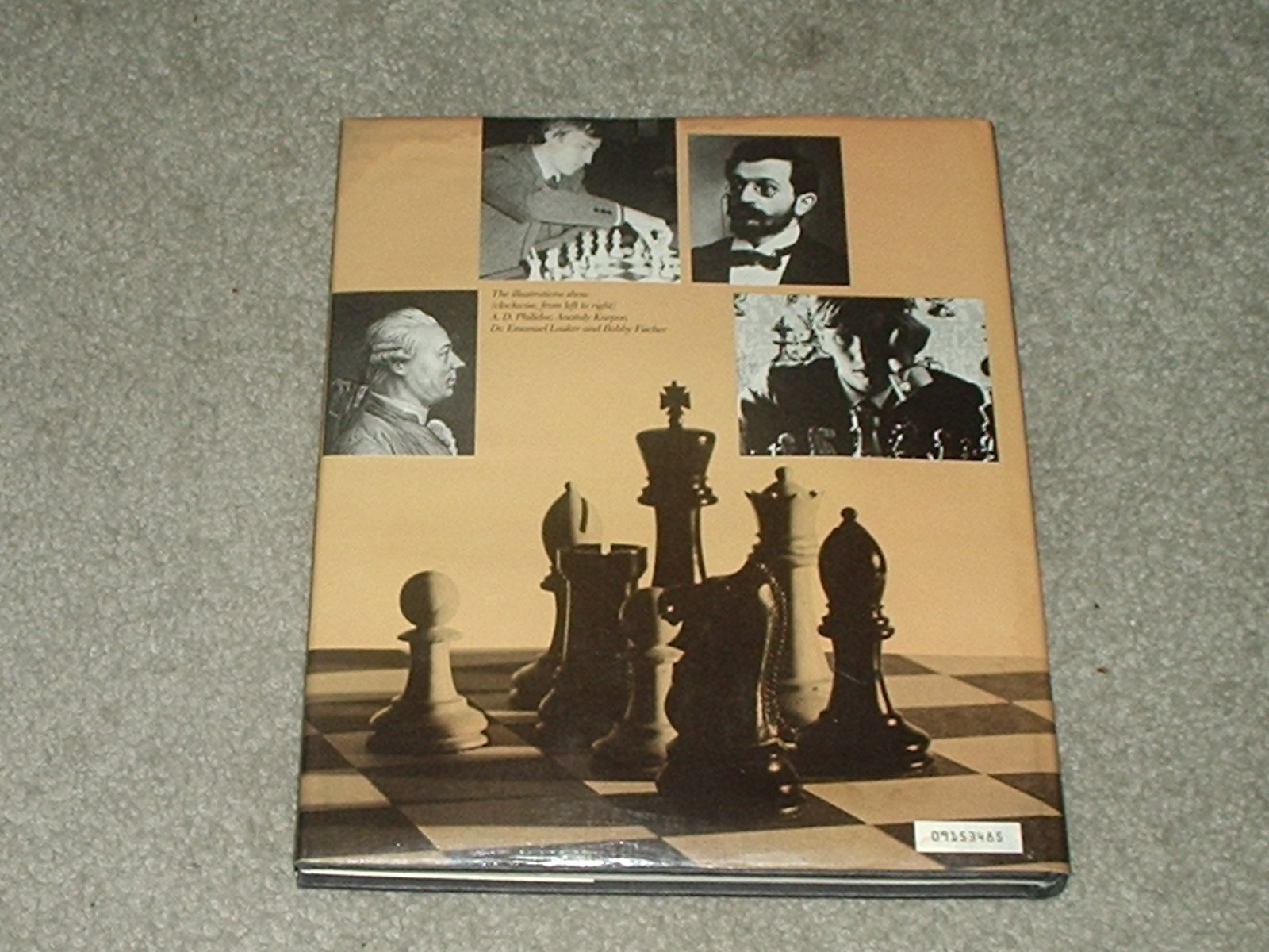 The Kings Of Chess: A History Of Chess Traced Through The Lives Of Its Greatest Players,Used