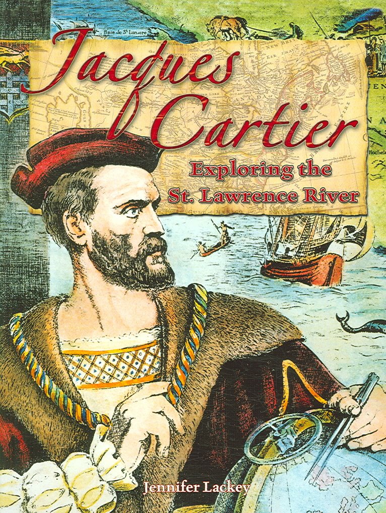 Jacques Cartier: Exploring The St. Lawrence River (In The Footsteps Of Explorers, 20),Used