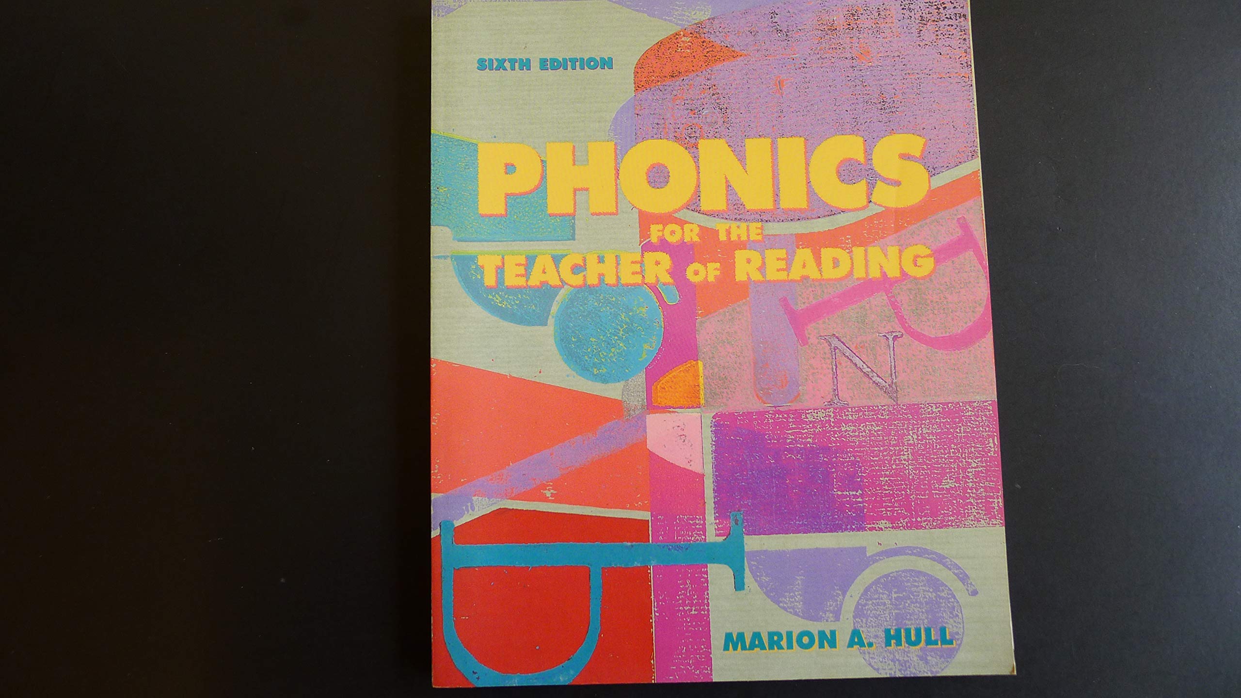 Phonics for the Teacher of Reading: Programmed for SelfInstruction,Used