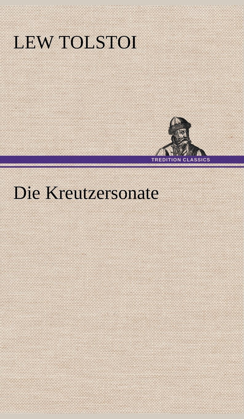 Die Kreutzersonate (German Edition),Used