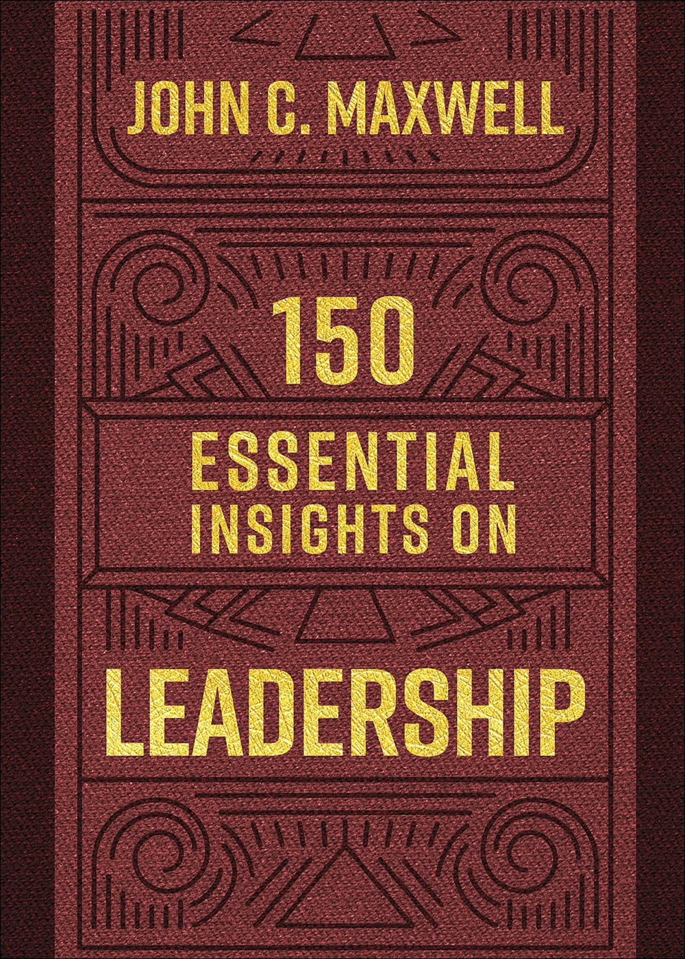 150 Essential Insights on Leadership (Legacy Inspirational Series),Used