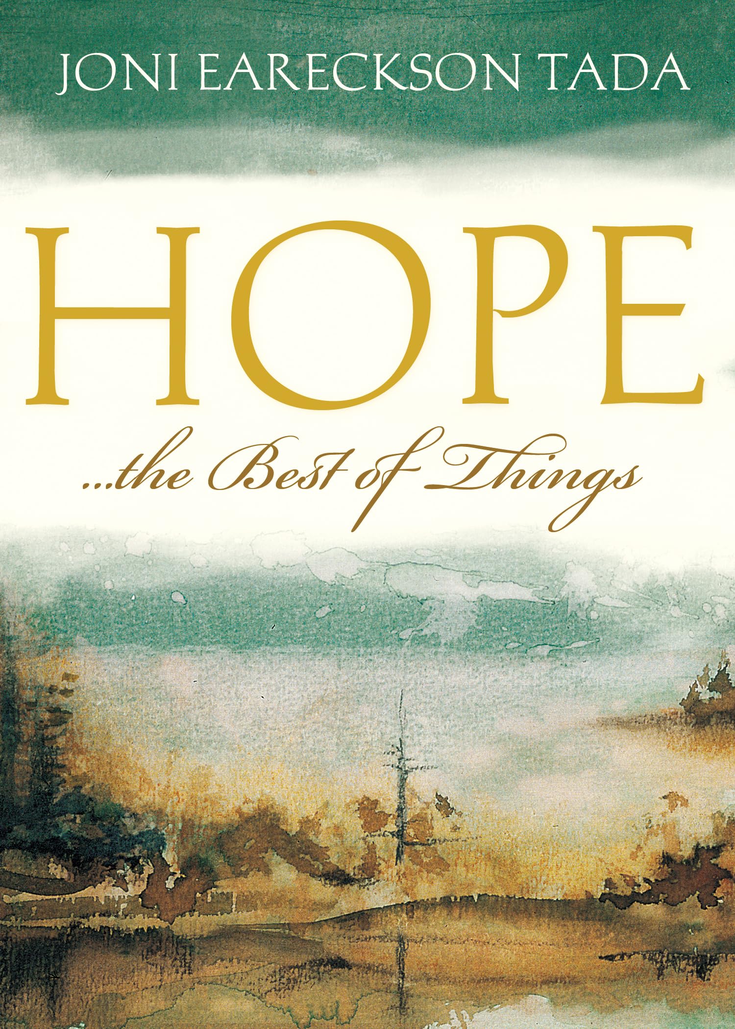 Hope...the Best of Things,Used
