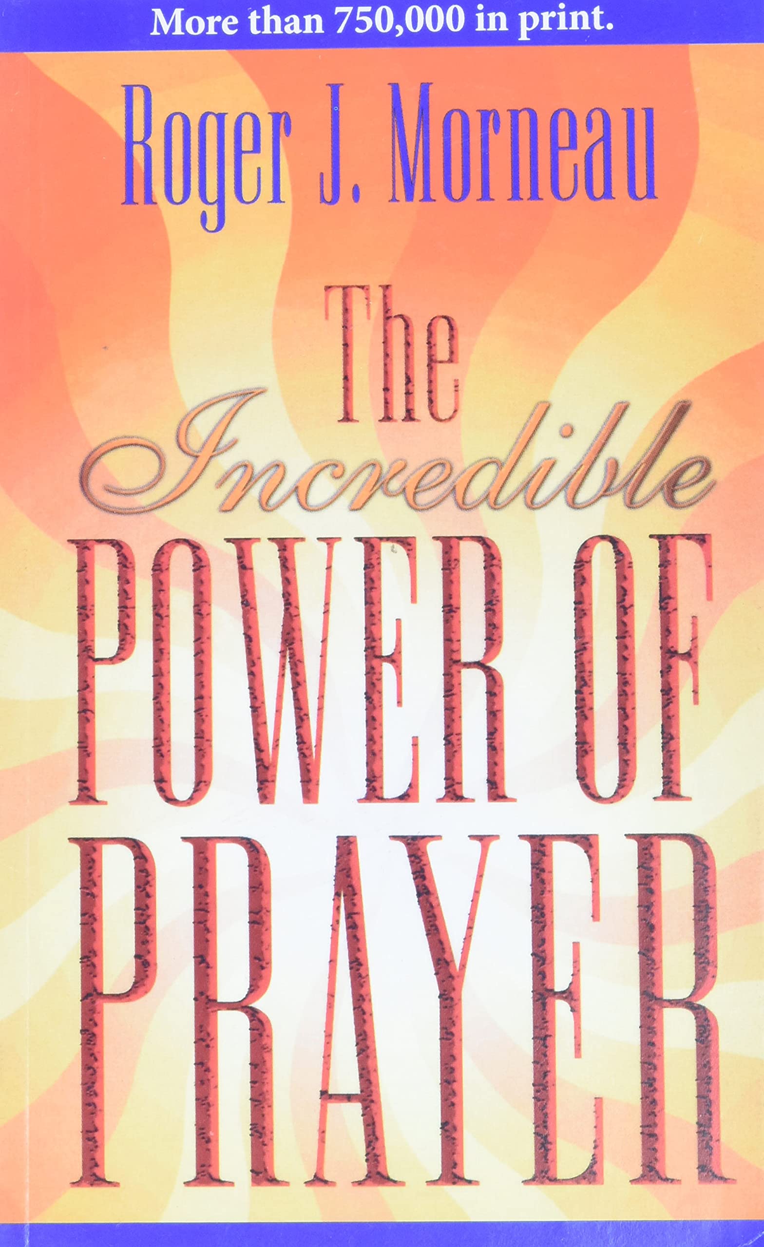 The Incredible Power of Prayer,Used