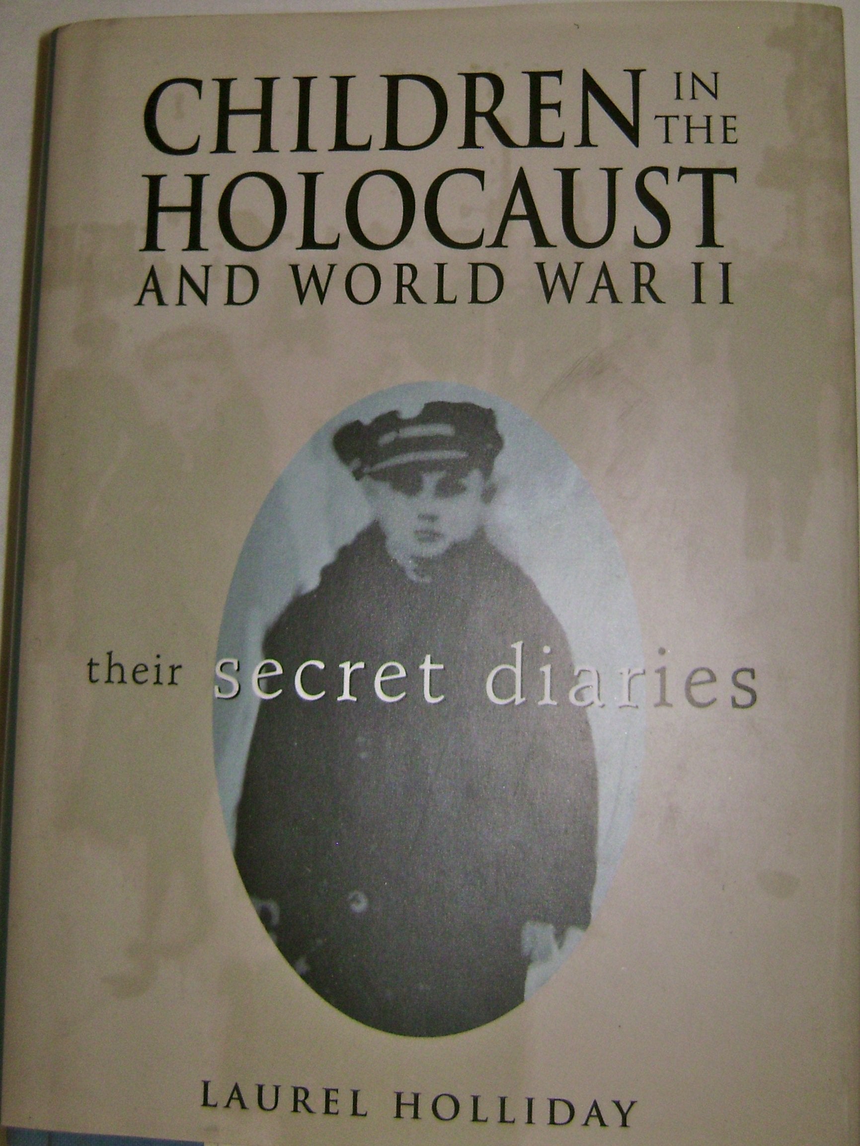 Children In The Holocaust And World War Ii: Children'S Diaries Of World War Ii,Used