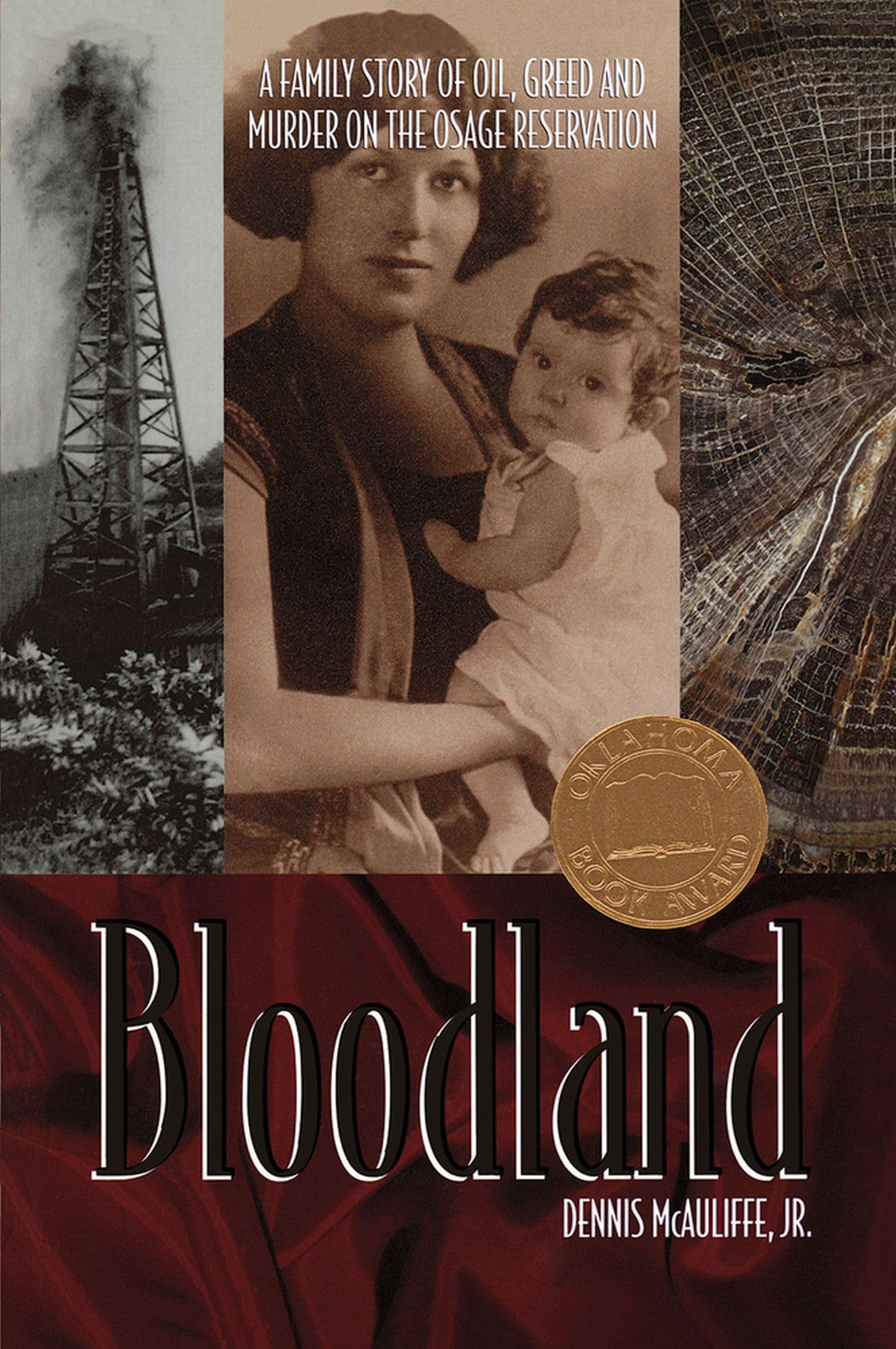 Bloodland: A Family Story of Oil, Greed and Murder on the Osage Reservation,New