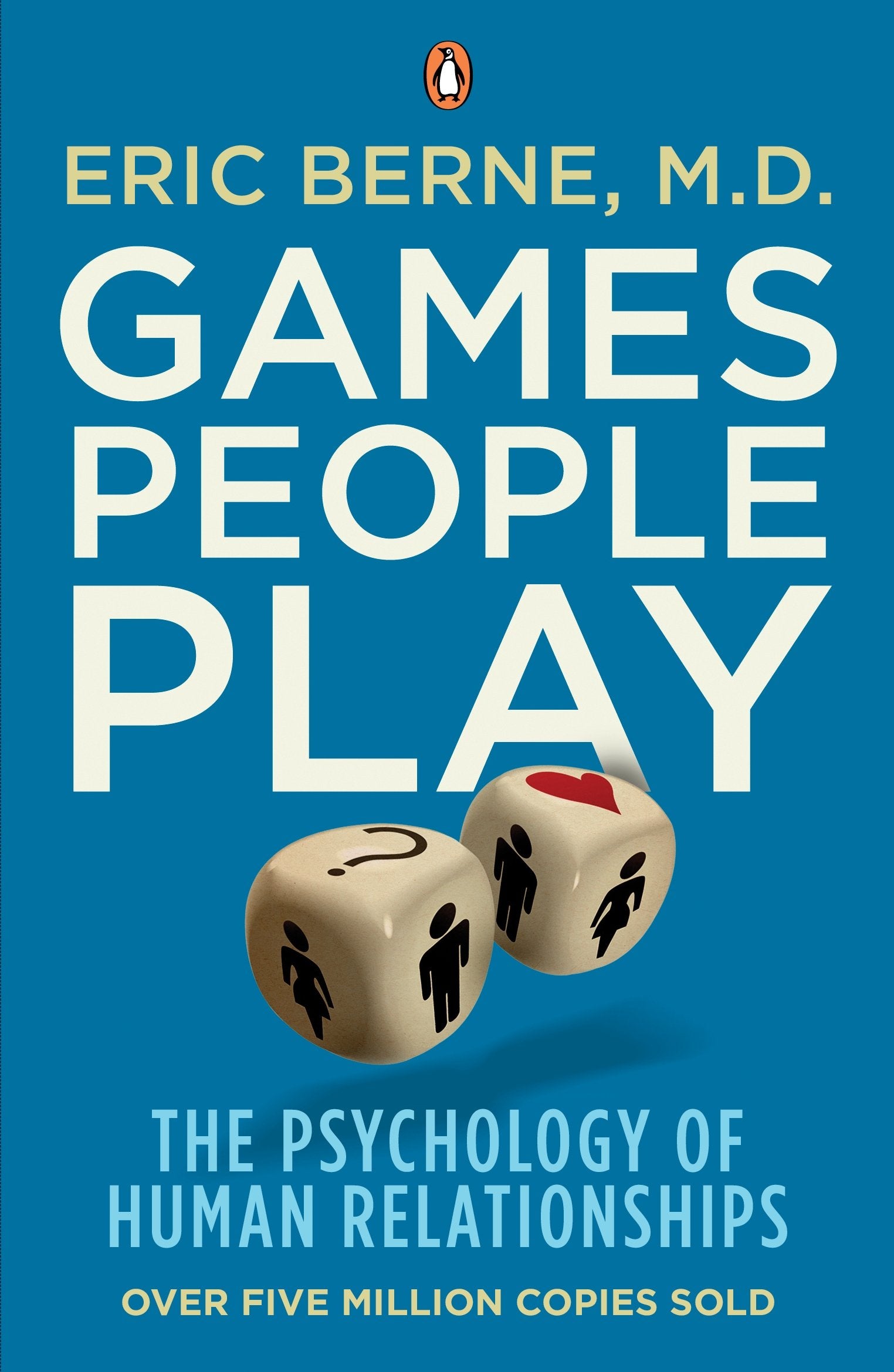 Games People Play: The Psychology of Human Relationships,Used