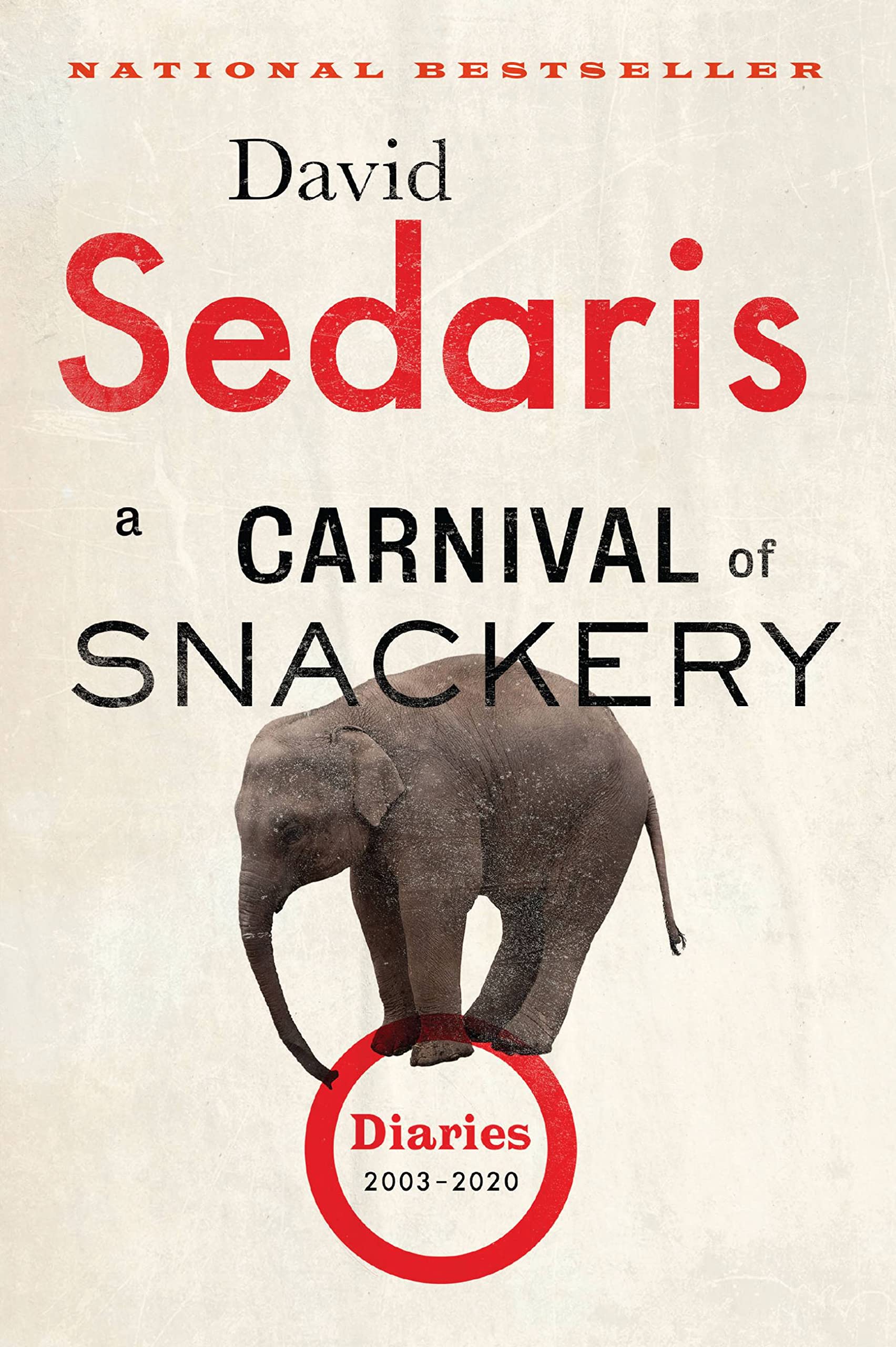 A Carnival Of Snackery: Diaries (20032020),Used