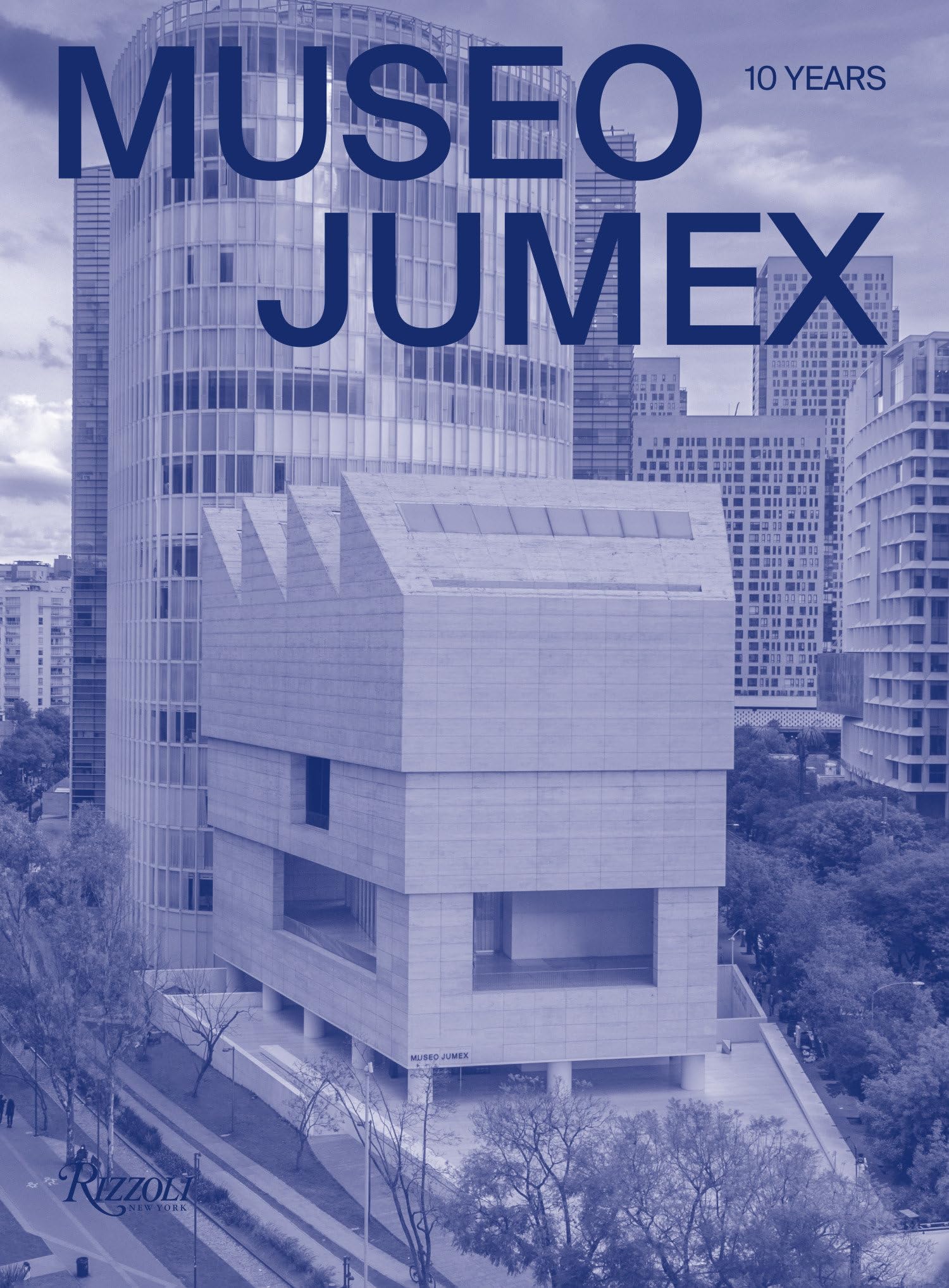 Museo Jumex: 10 Years,New