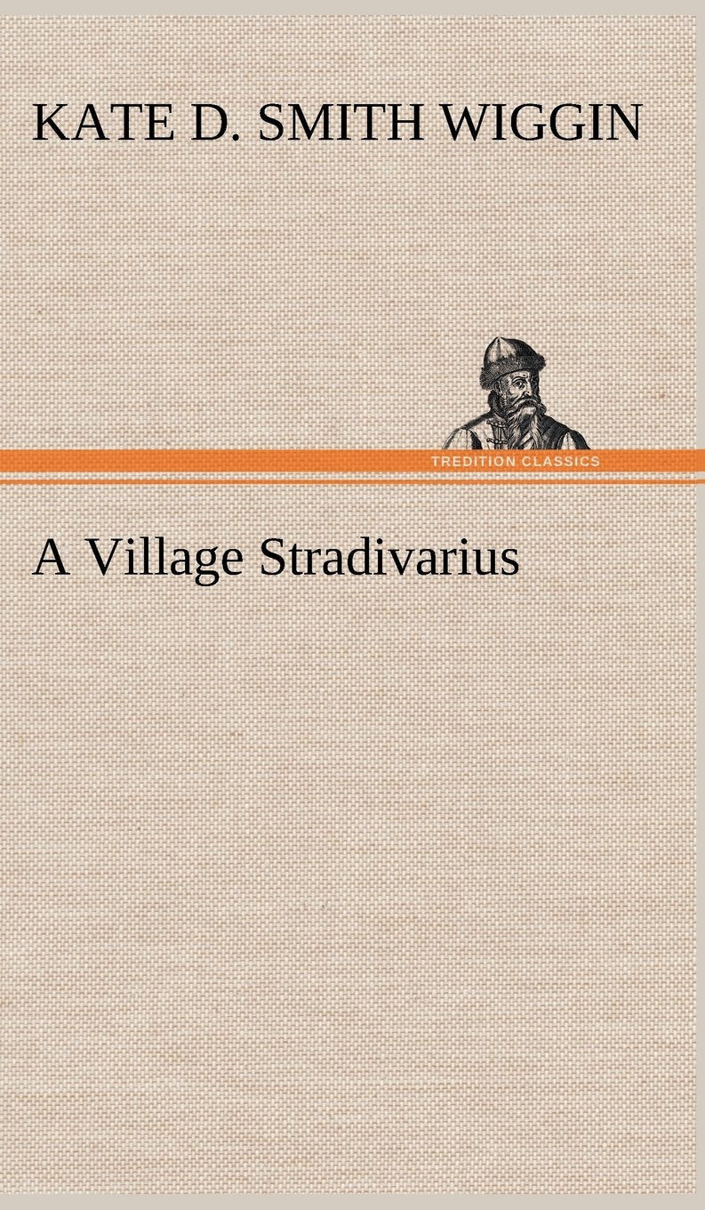 A Village Stradivarius,Used