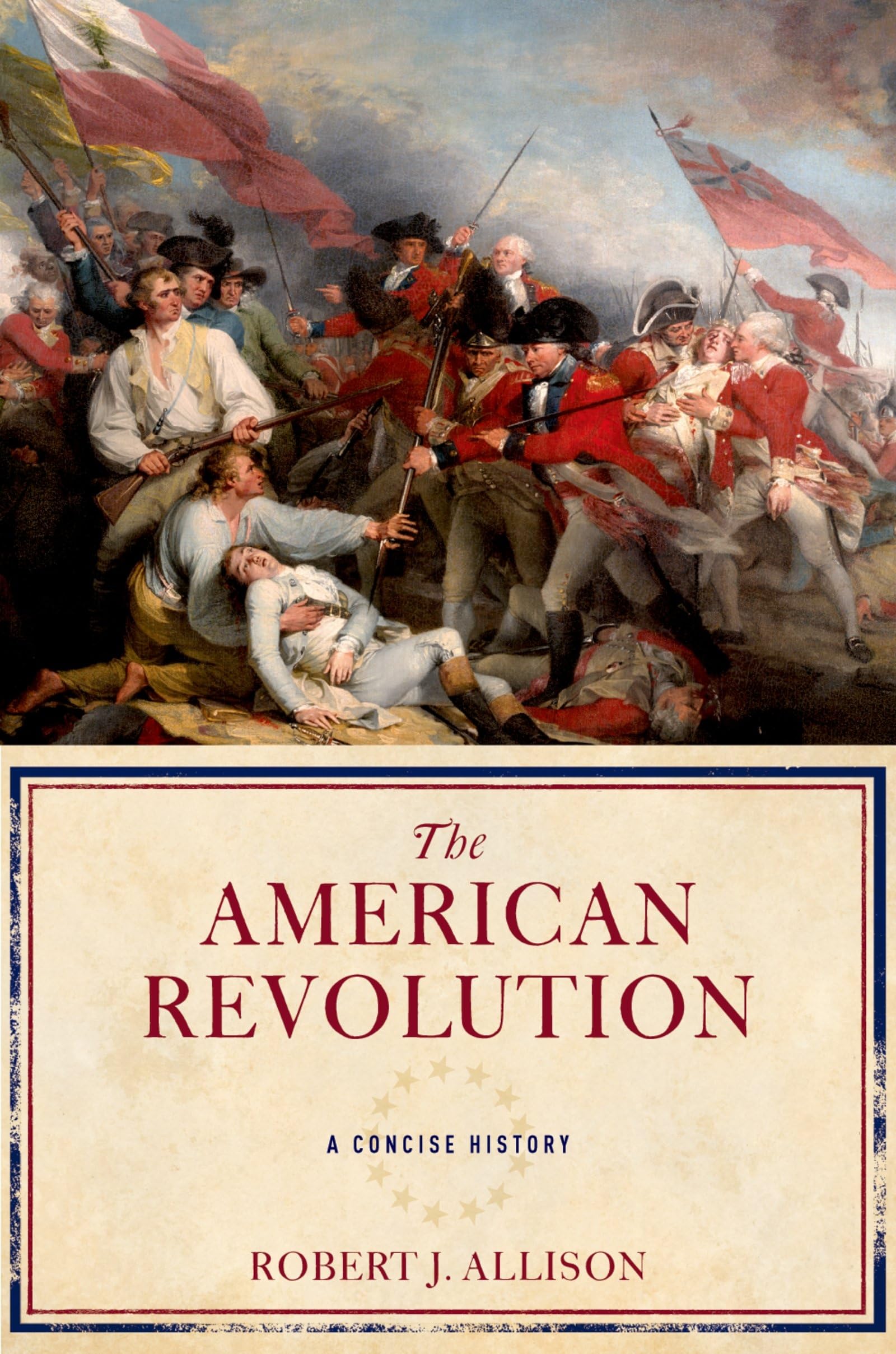 The American Revolution: A Concise History,Used