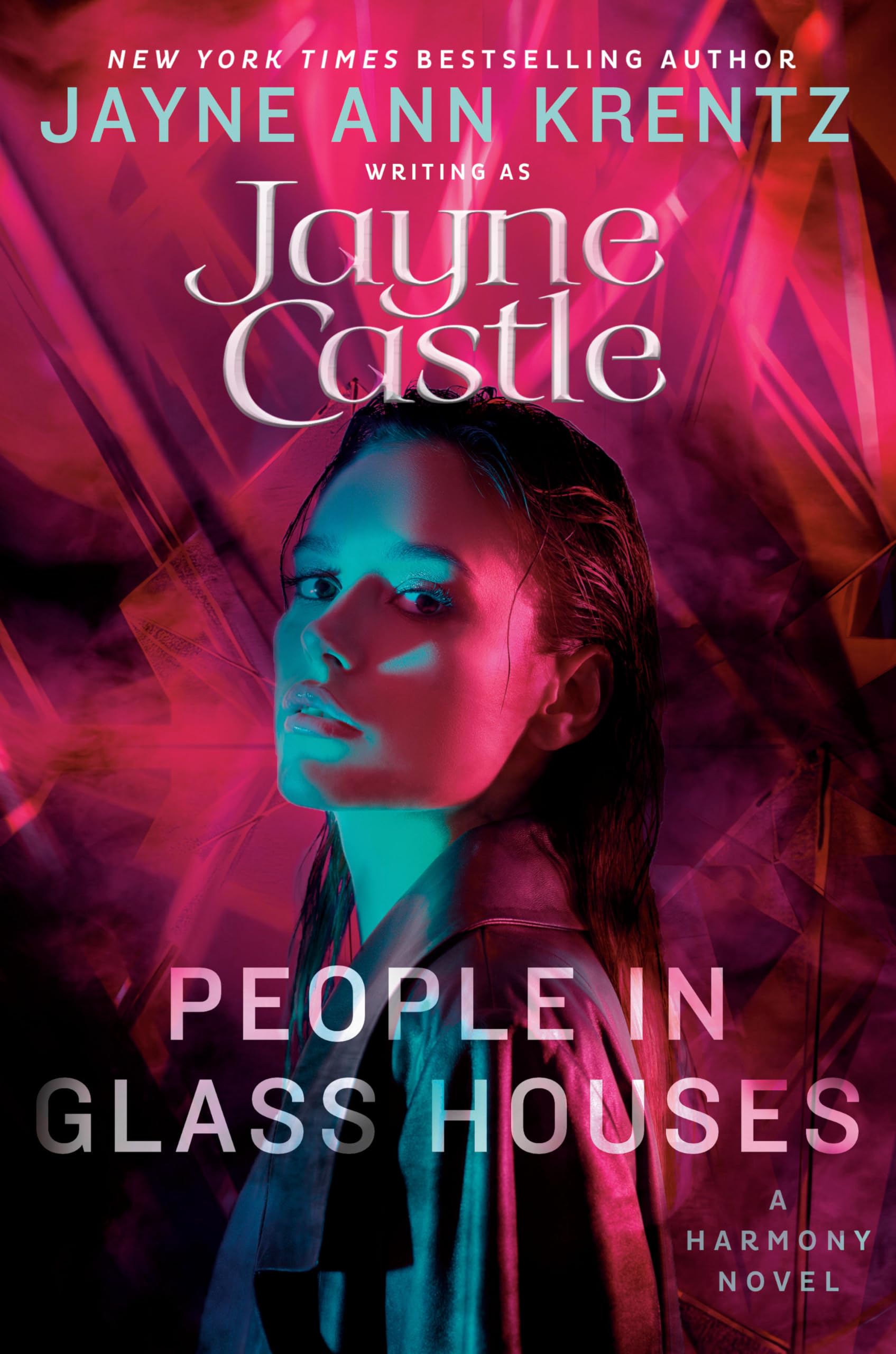People In Glass Houses (A Harmony Novel),New