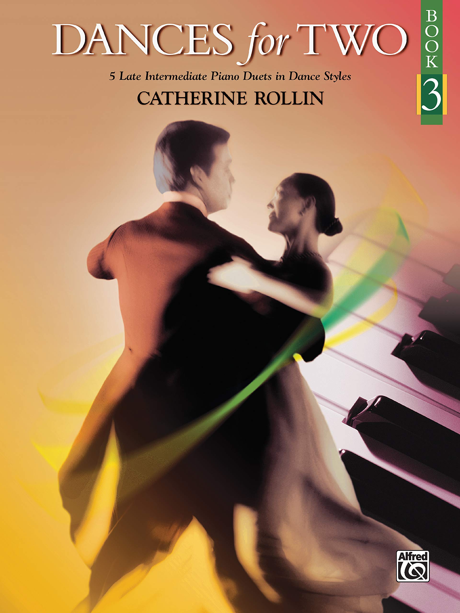 Dances for Two, Bk 3: 5 Late Intermediate Piano Duets in Dance Styles,Used