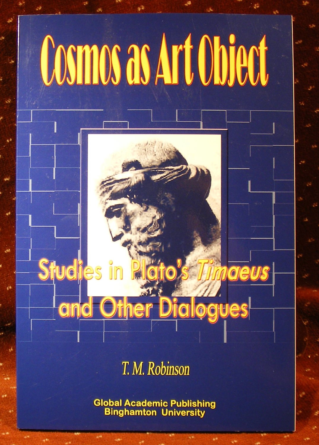 Cosmos as Art Object: Studies in Plato's Timaeus and Other Dialogues (Global Academic Publishing),Used
