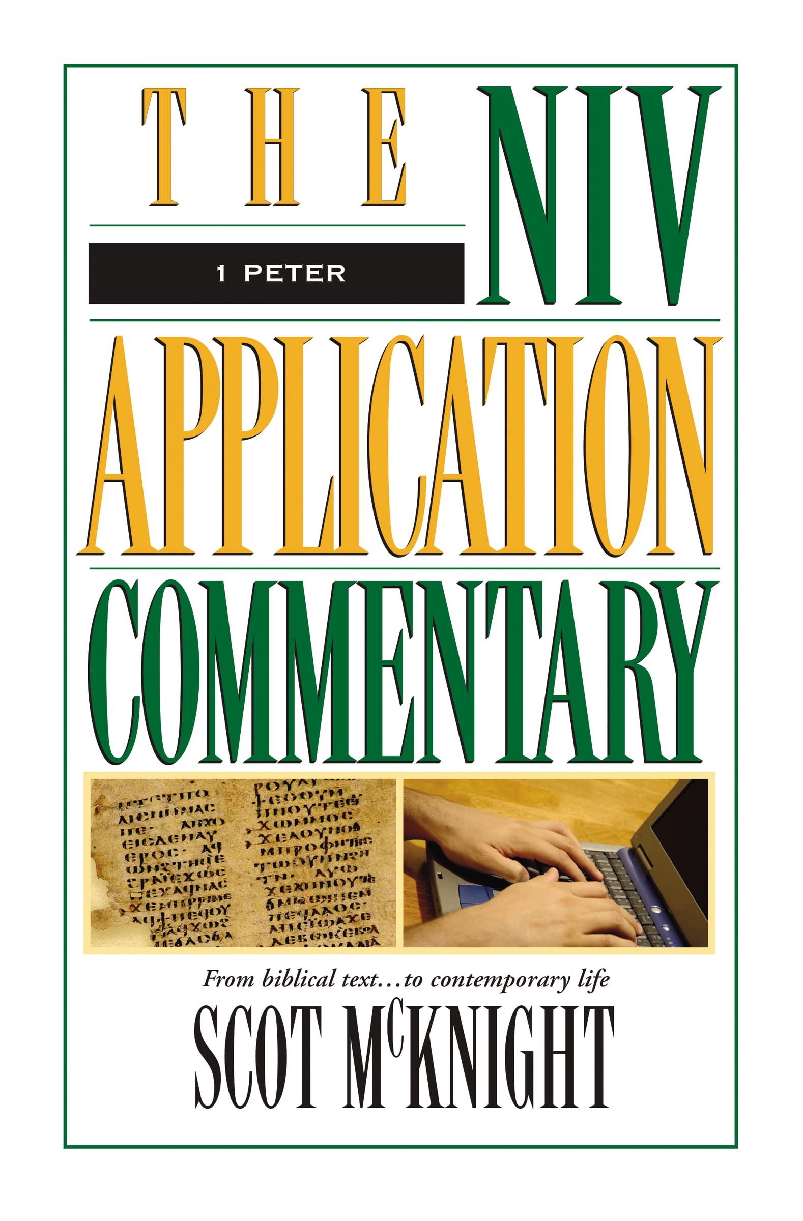 1 Peter (The NIV Application Commentary),Used