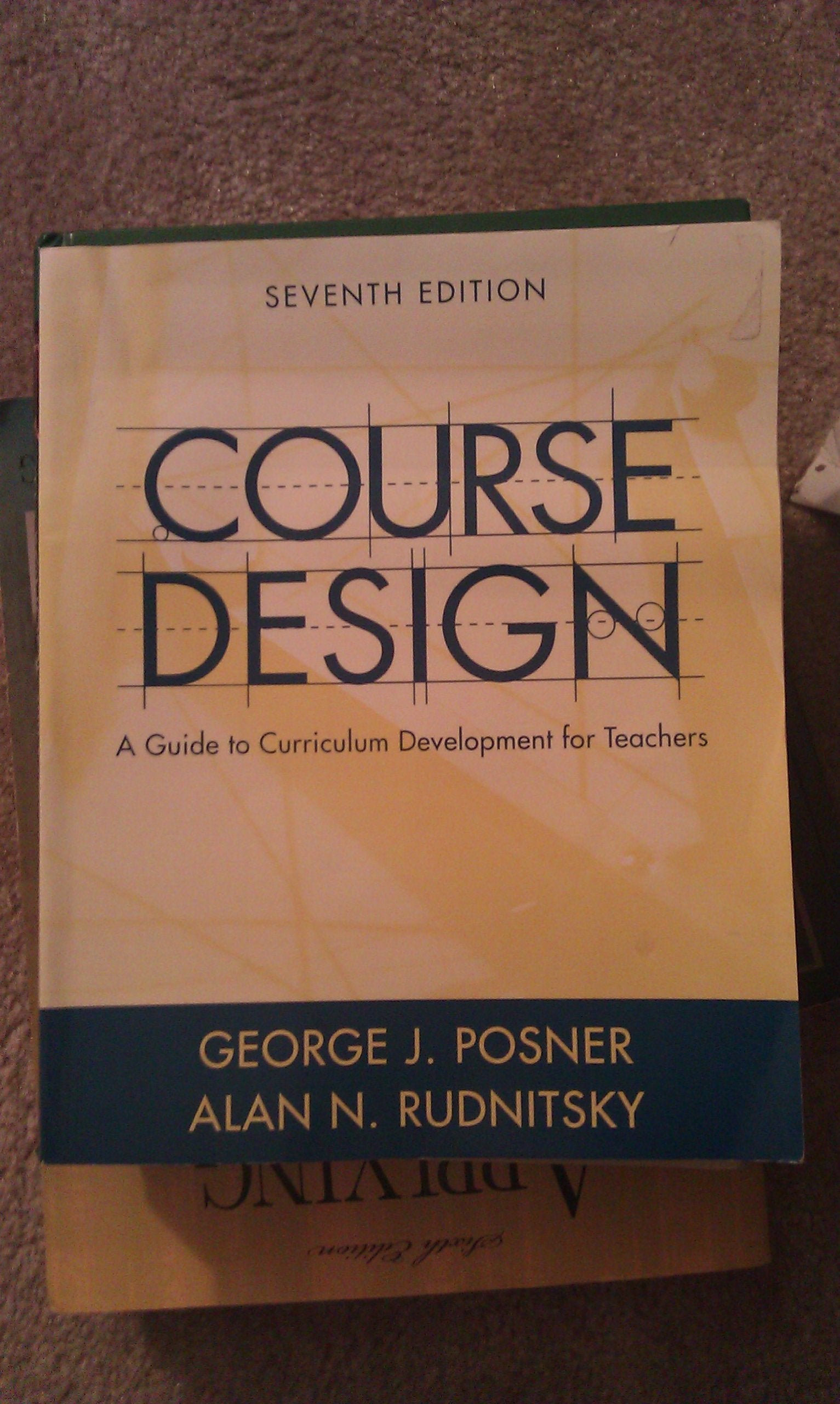 Course Design: A Guide to Curriculum Development for Teachers,New