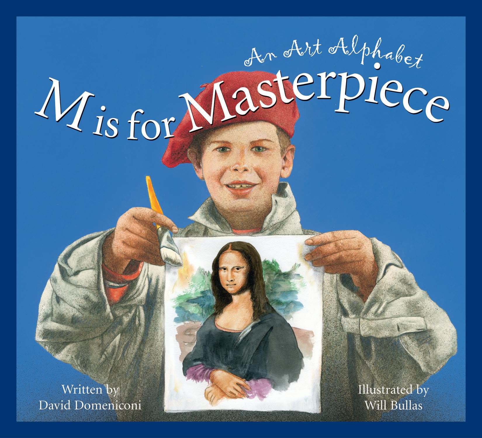 M is for Masterpiece: An Art Alphabet (Art and Culture),Used