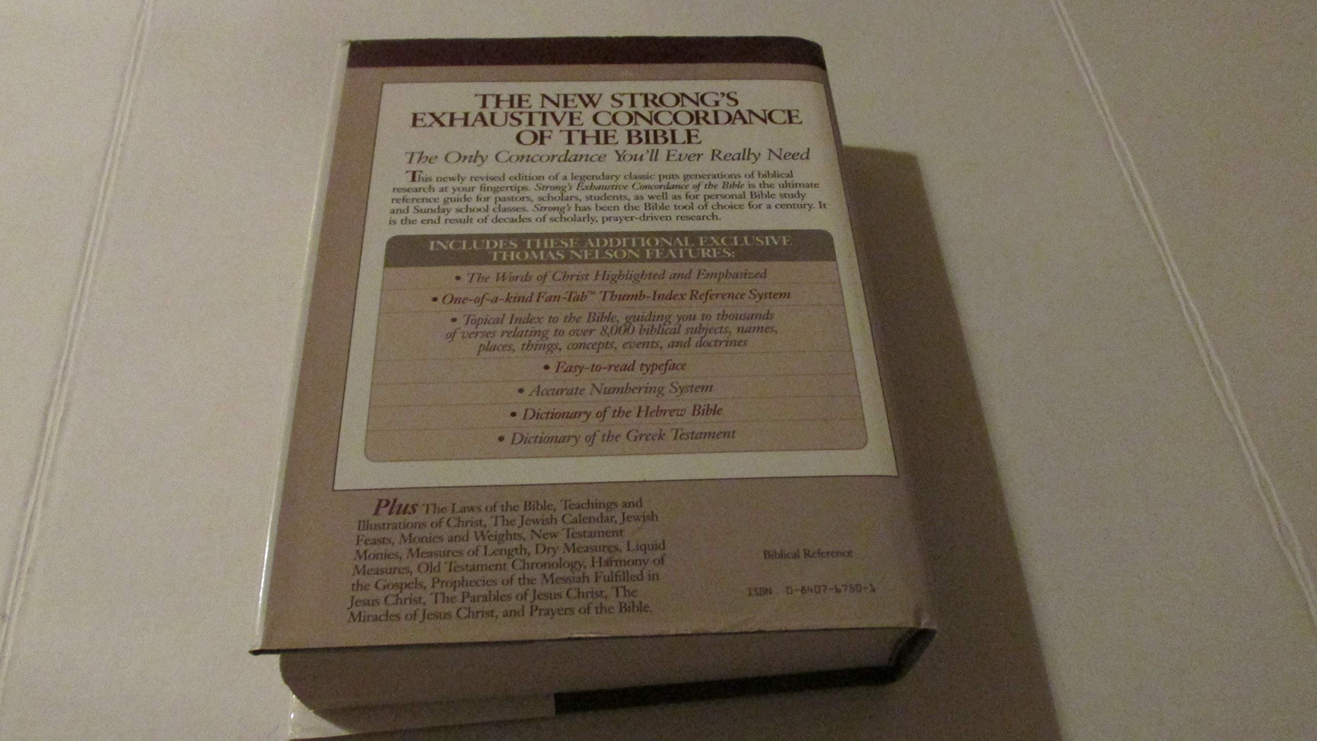 The New Strong'S Exhaustive Concordance Of The Bible: With Main Concordance, Appendix To The Main Concordance, Topical Index To ,Used